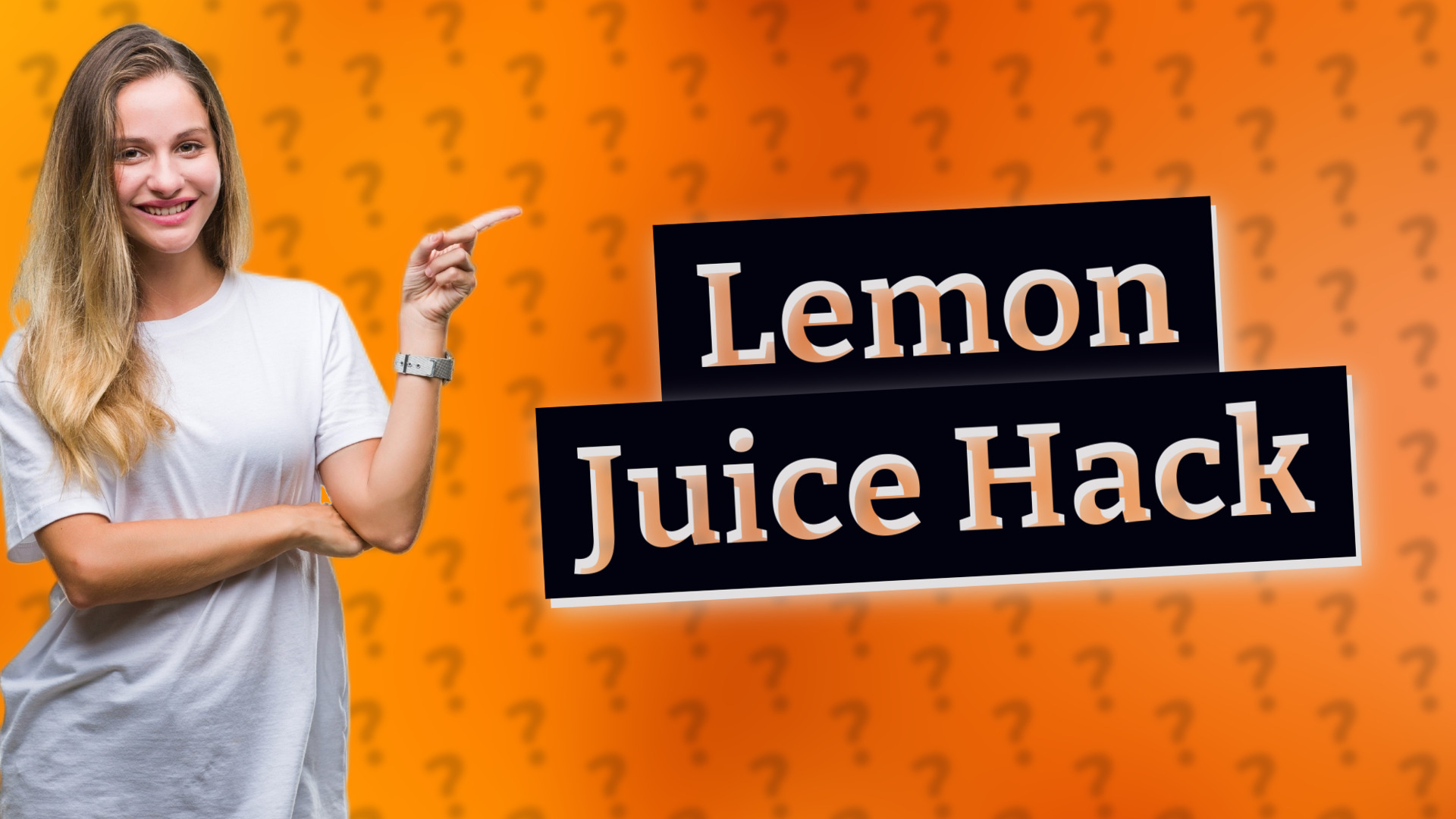 Lemon Juice Hack