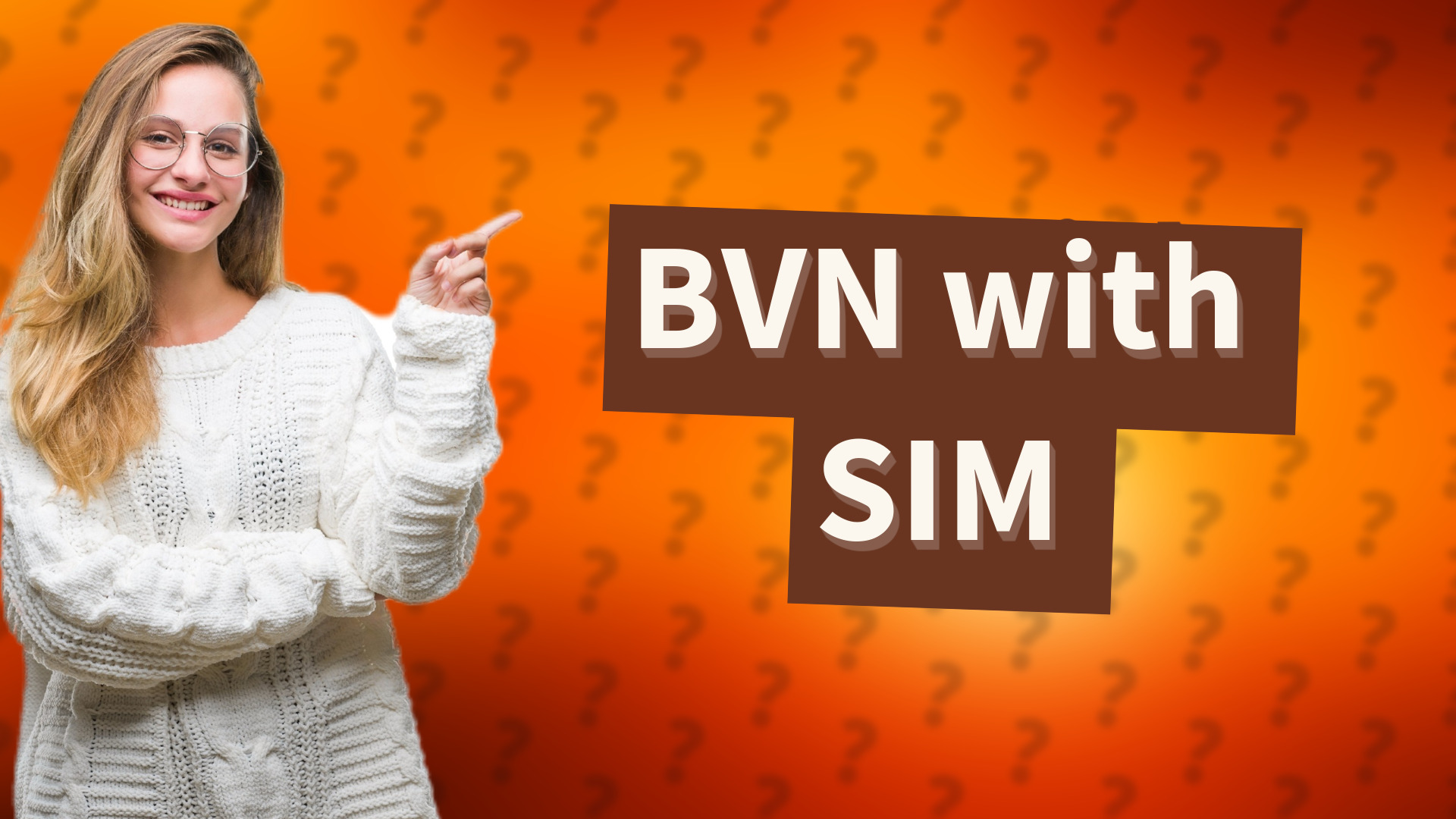 BVN with SIM