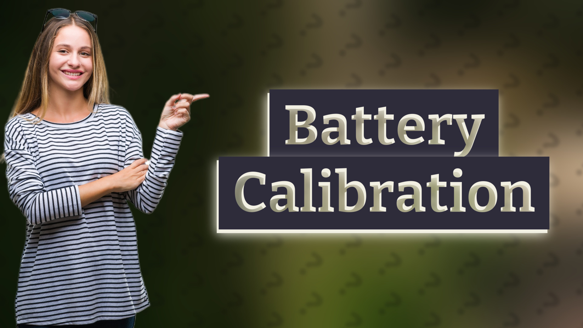Battery Calibration