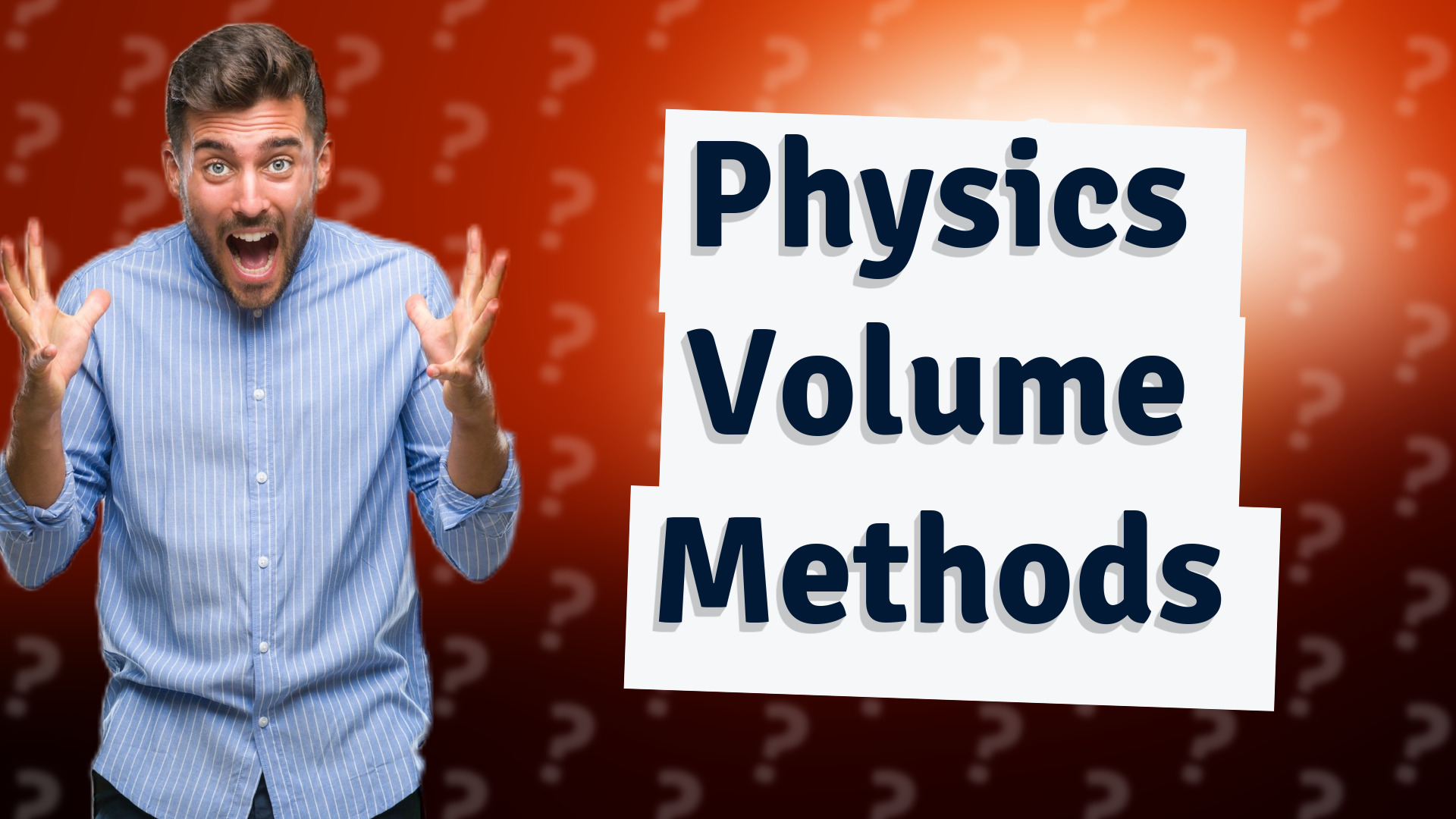 Physics Volume Methods