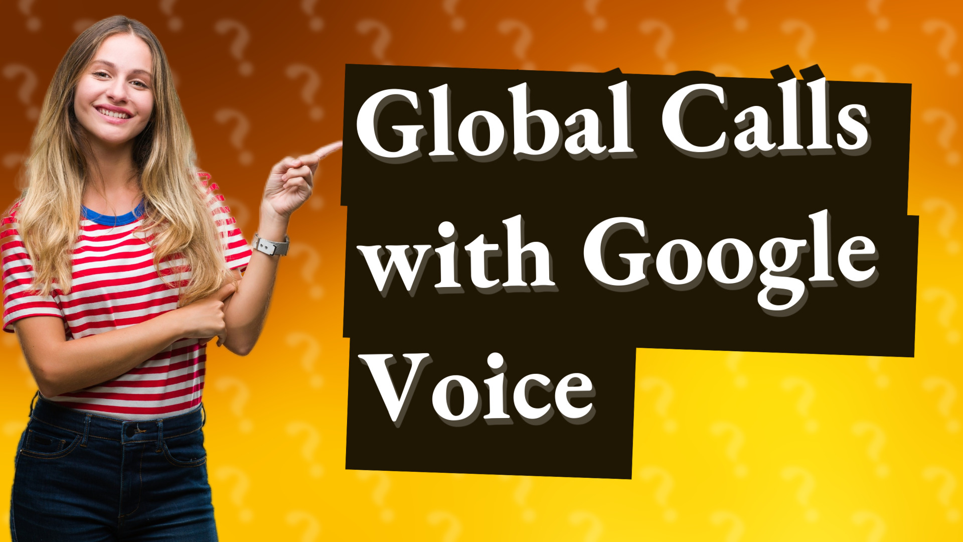 Global Calls with Google Voice