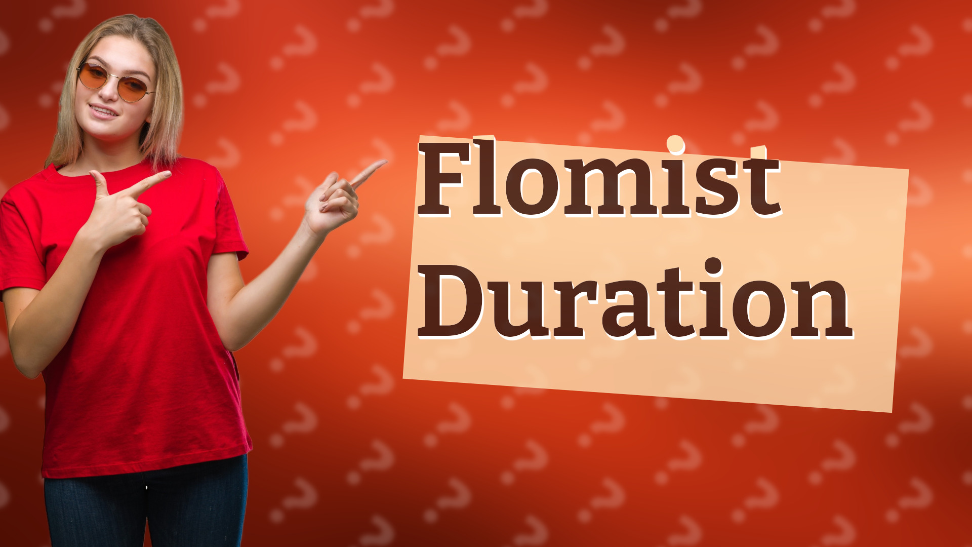 Flomist Duration