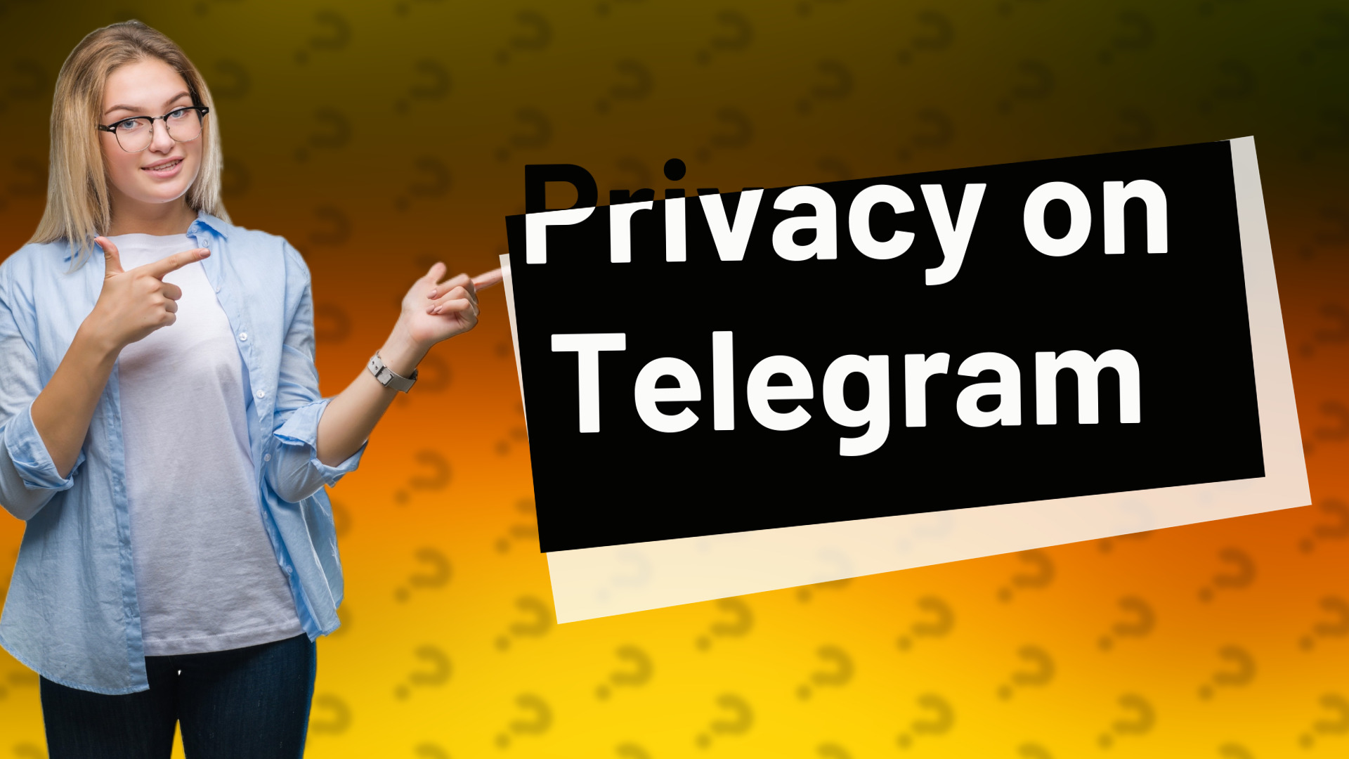 Privacy on Telegram
