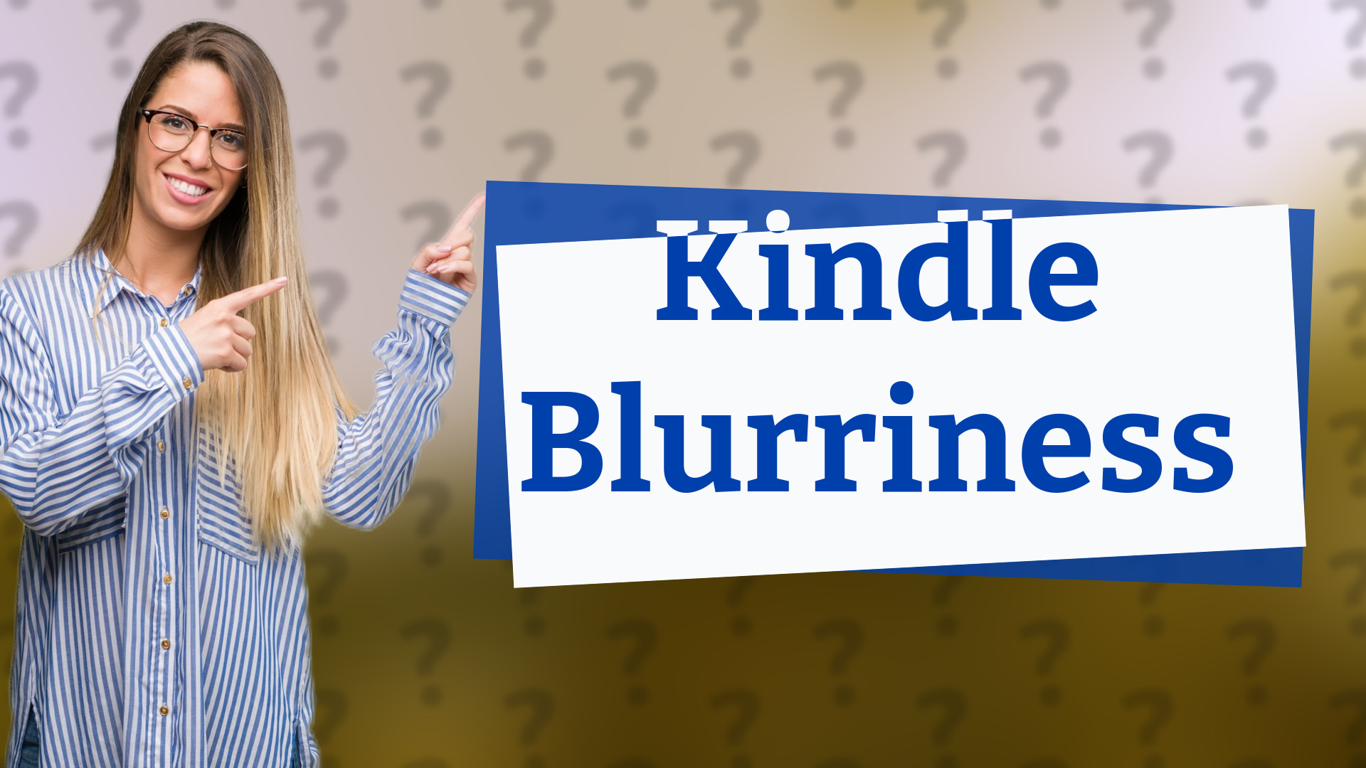 Kindle Blurriness
