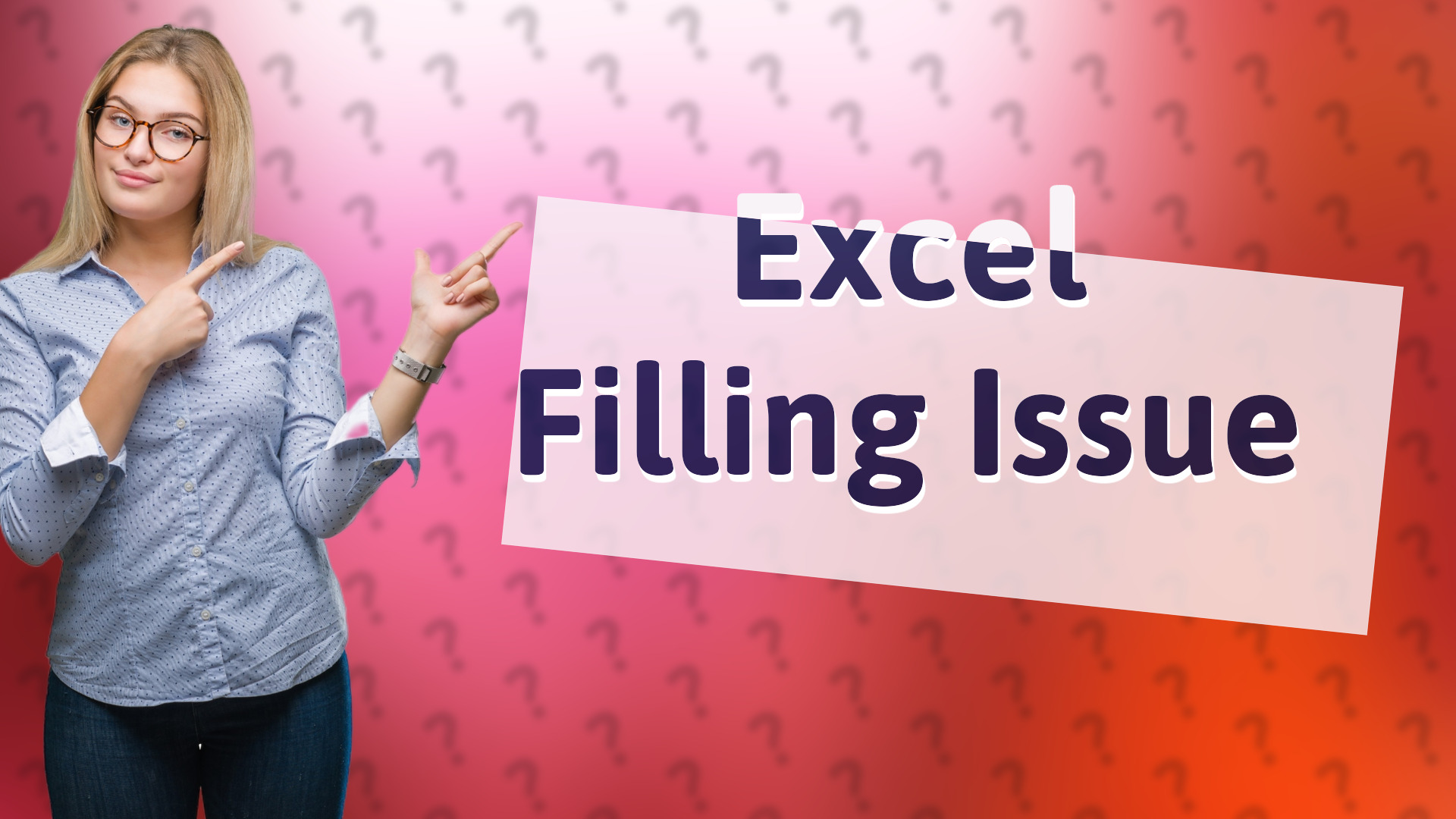 Excel Filling Issue