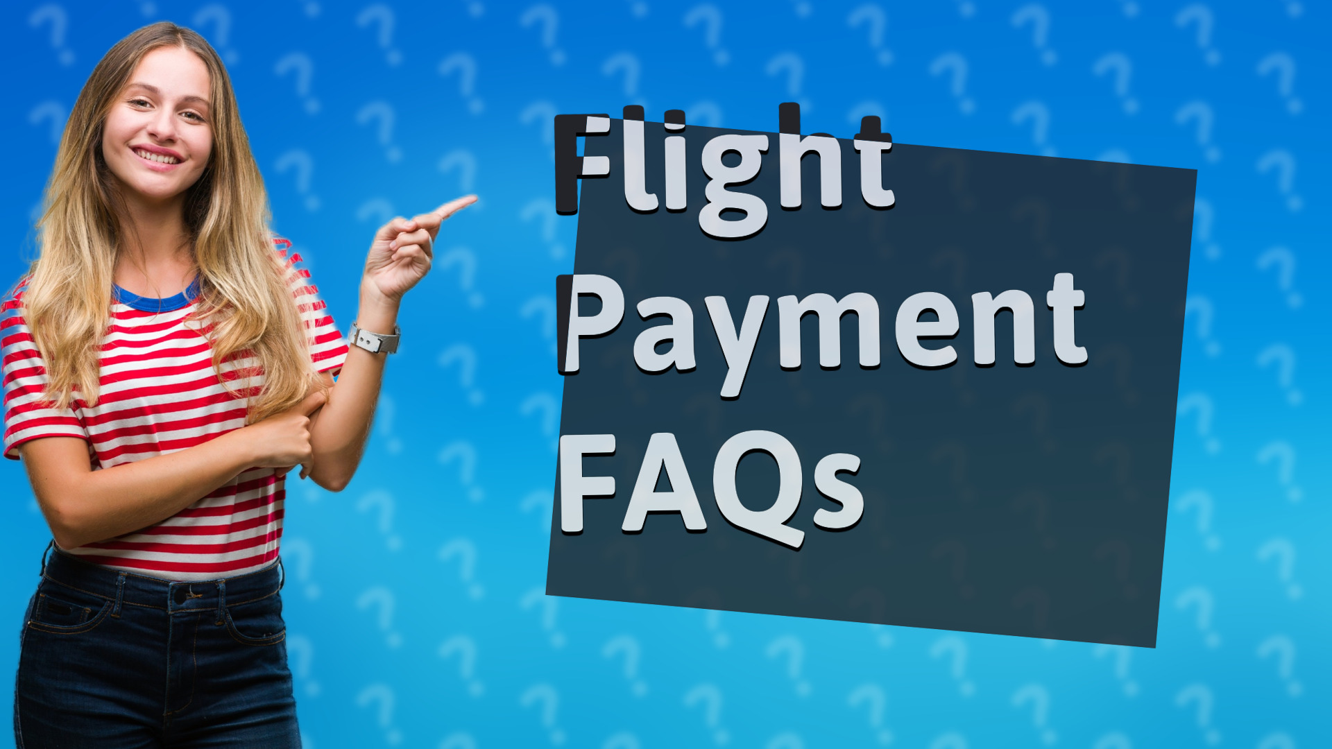 Flight Payment FAQs