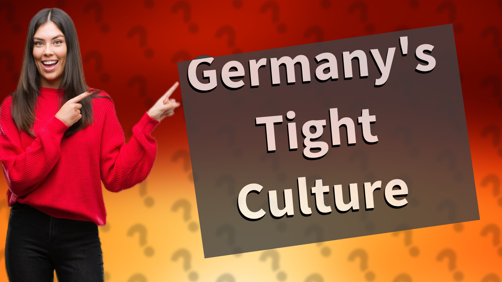 Germany's Tight Culture