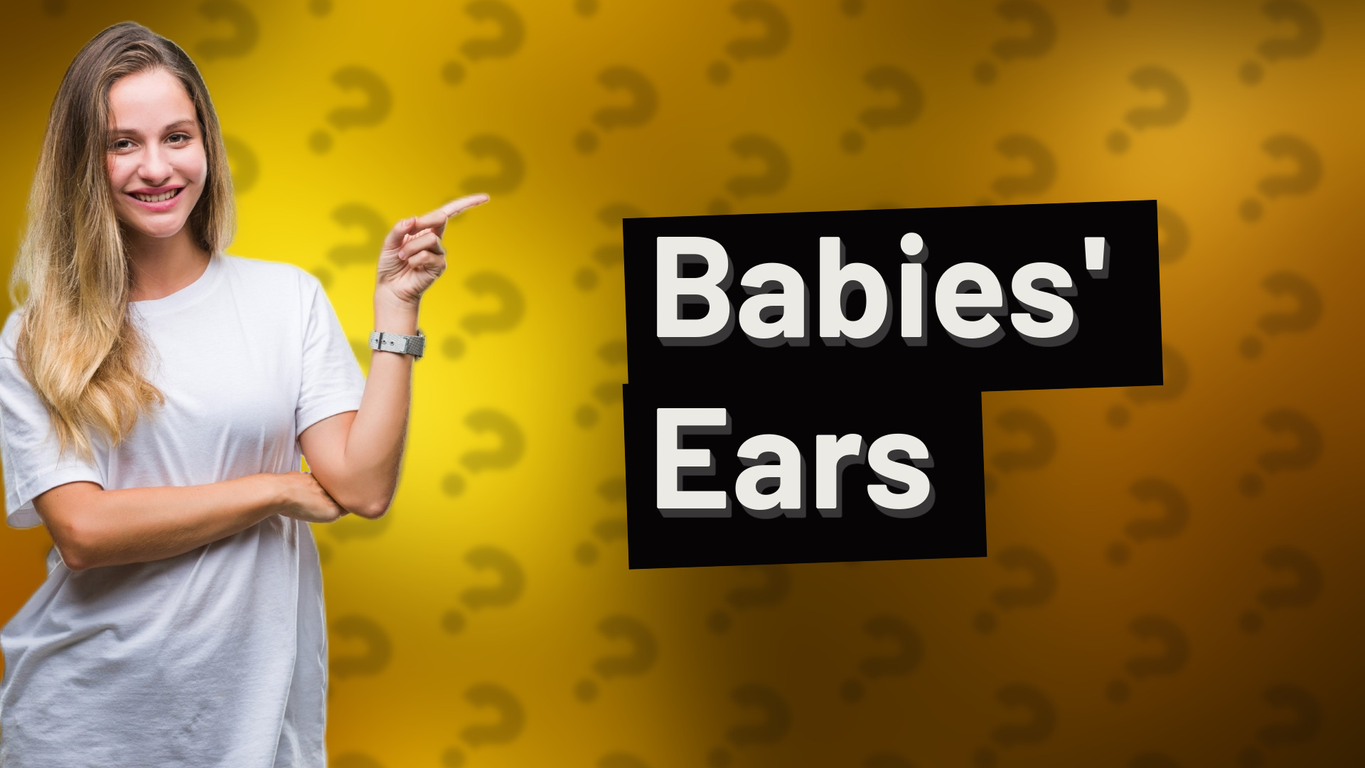 Babies' Ears