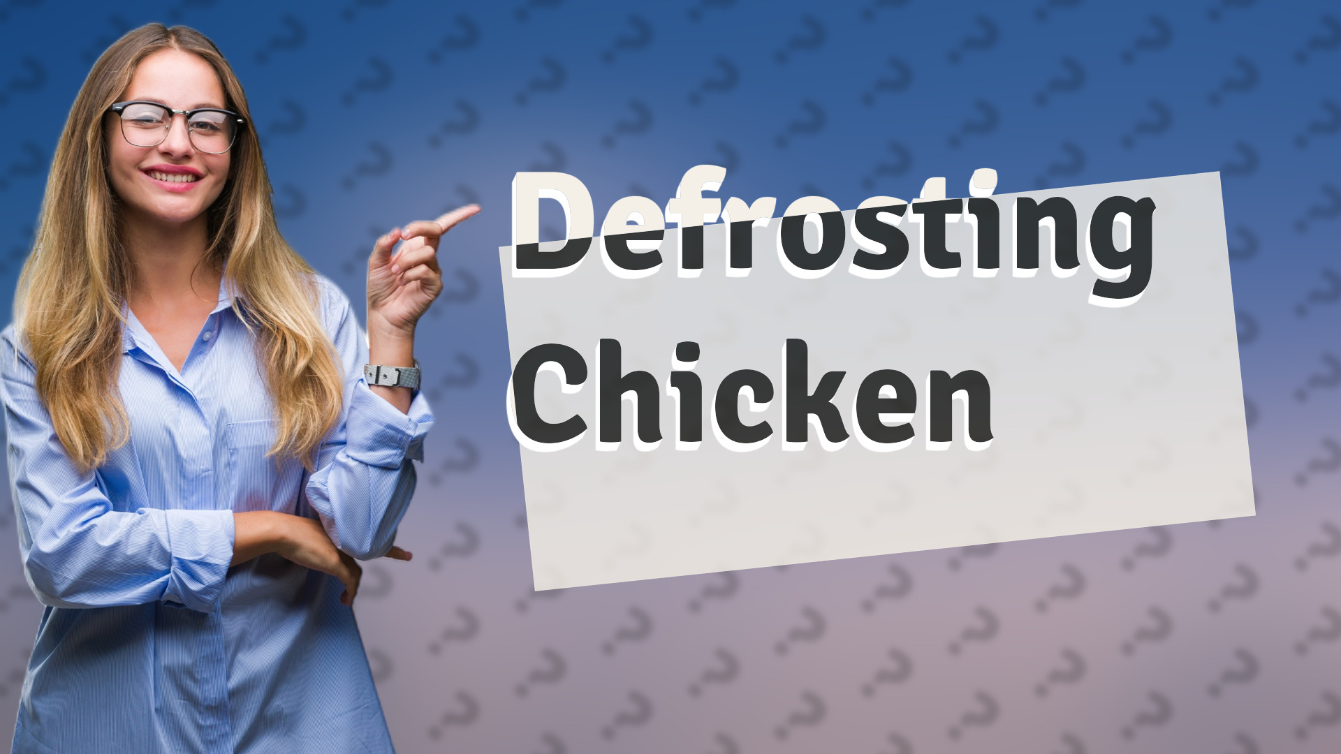 Defrosting Chicken