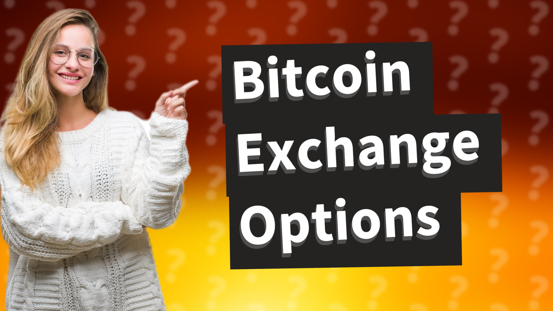Bitcoin Exchange Options