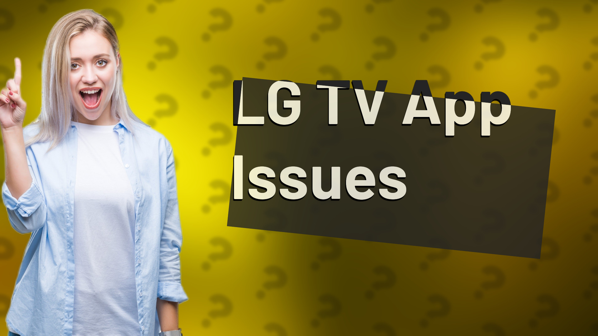 LG TV App Issues
