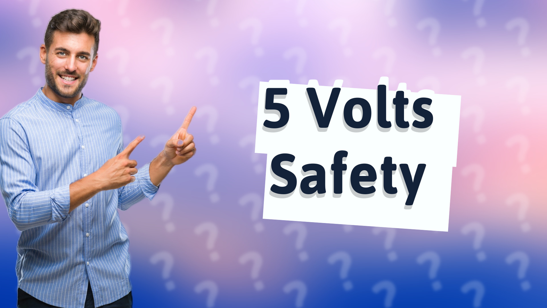 5 Volts Safety