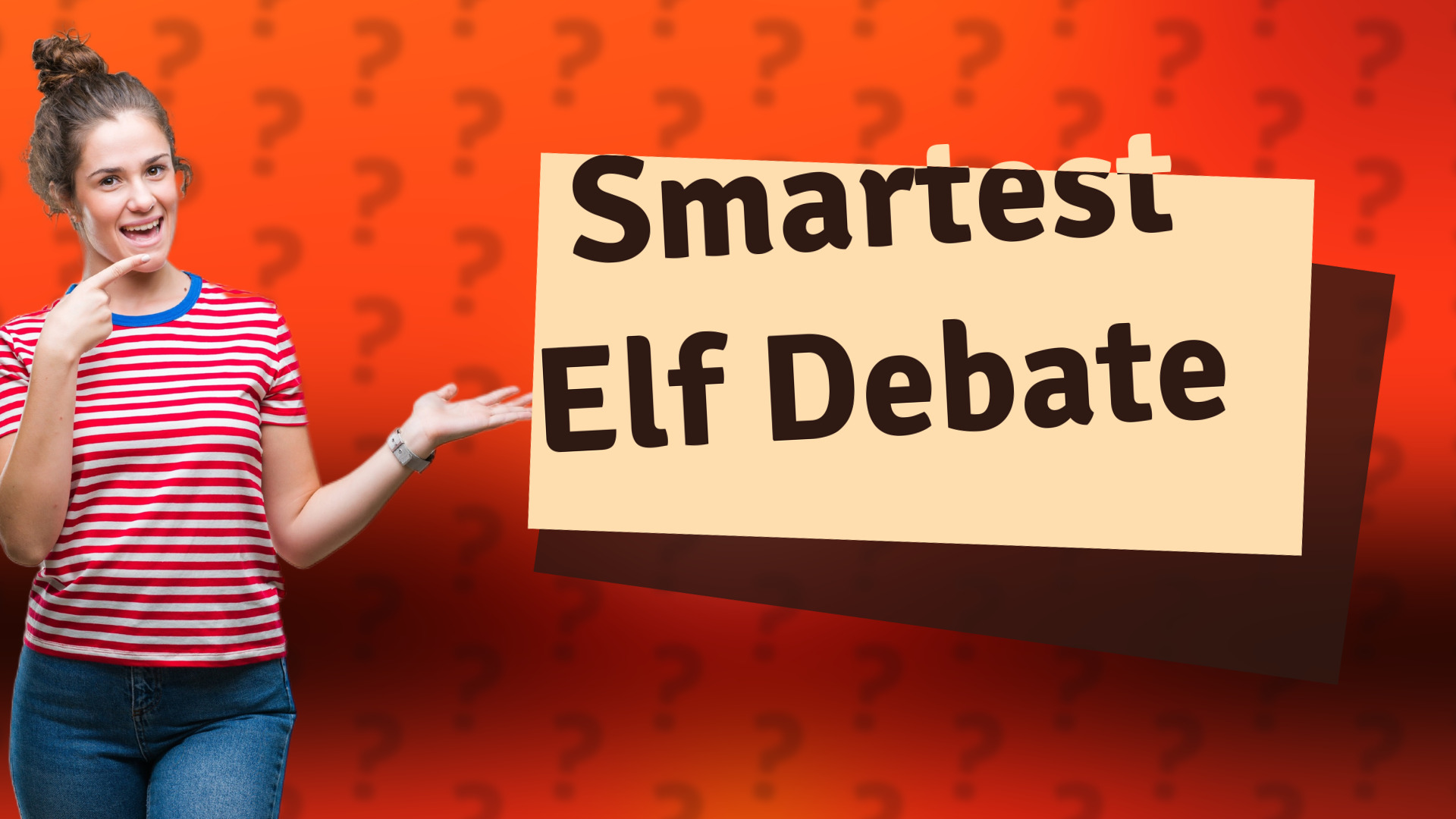 Smartest Elf Debate