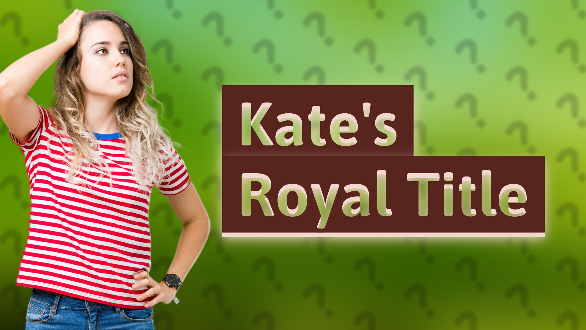 Kate's Royal Title