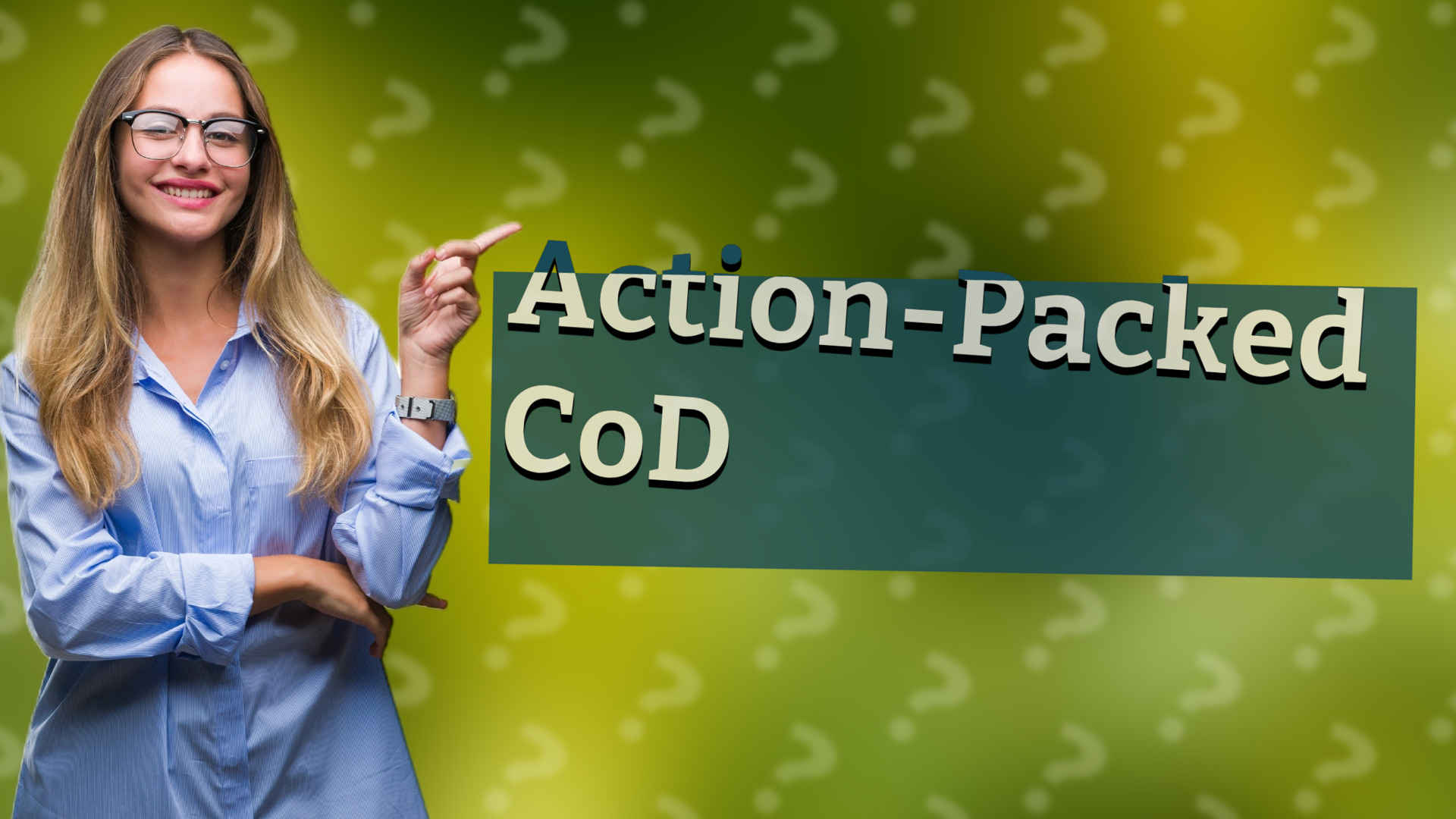 Action-Packed CoD