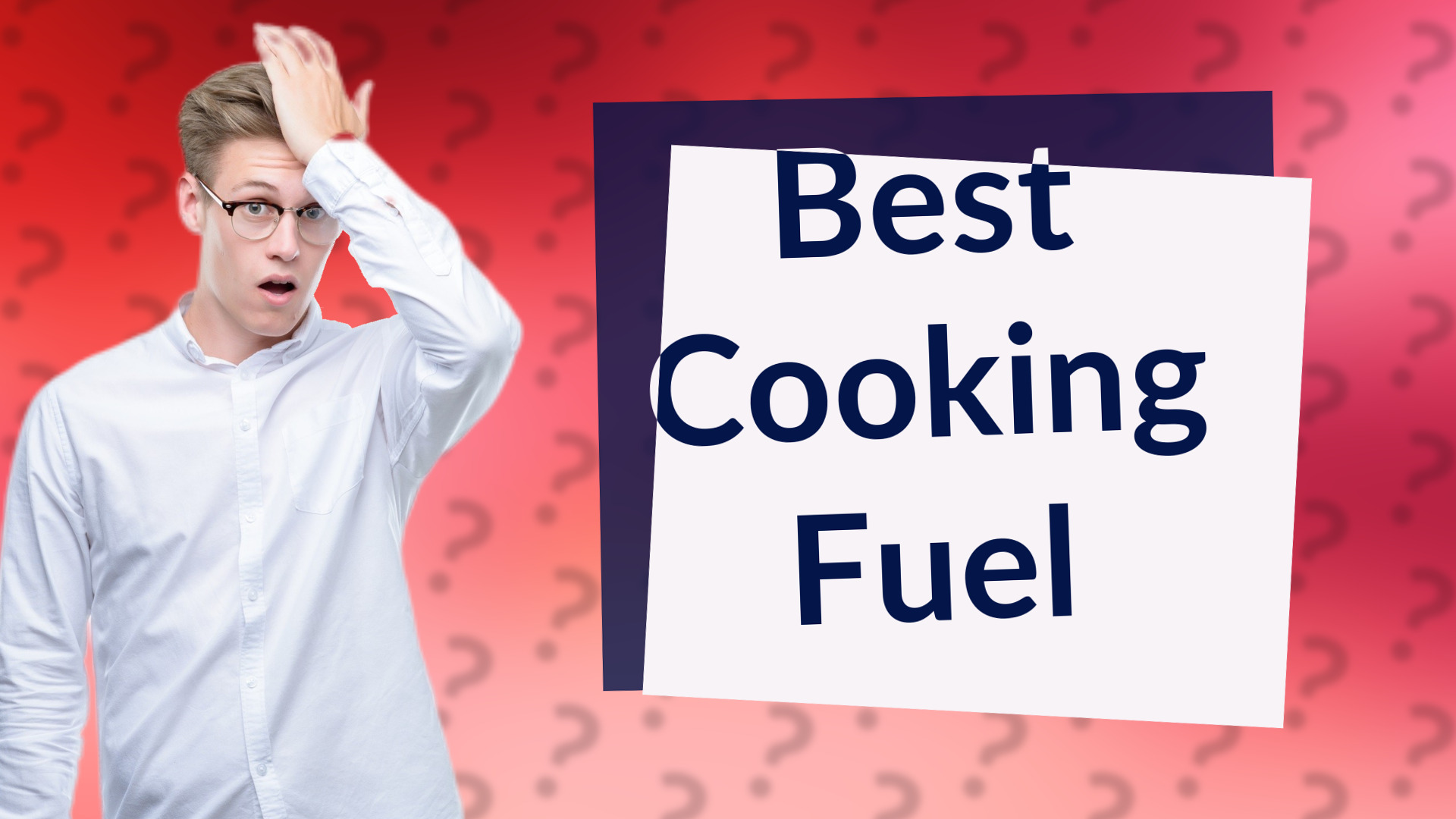 Best Cooking Fuel