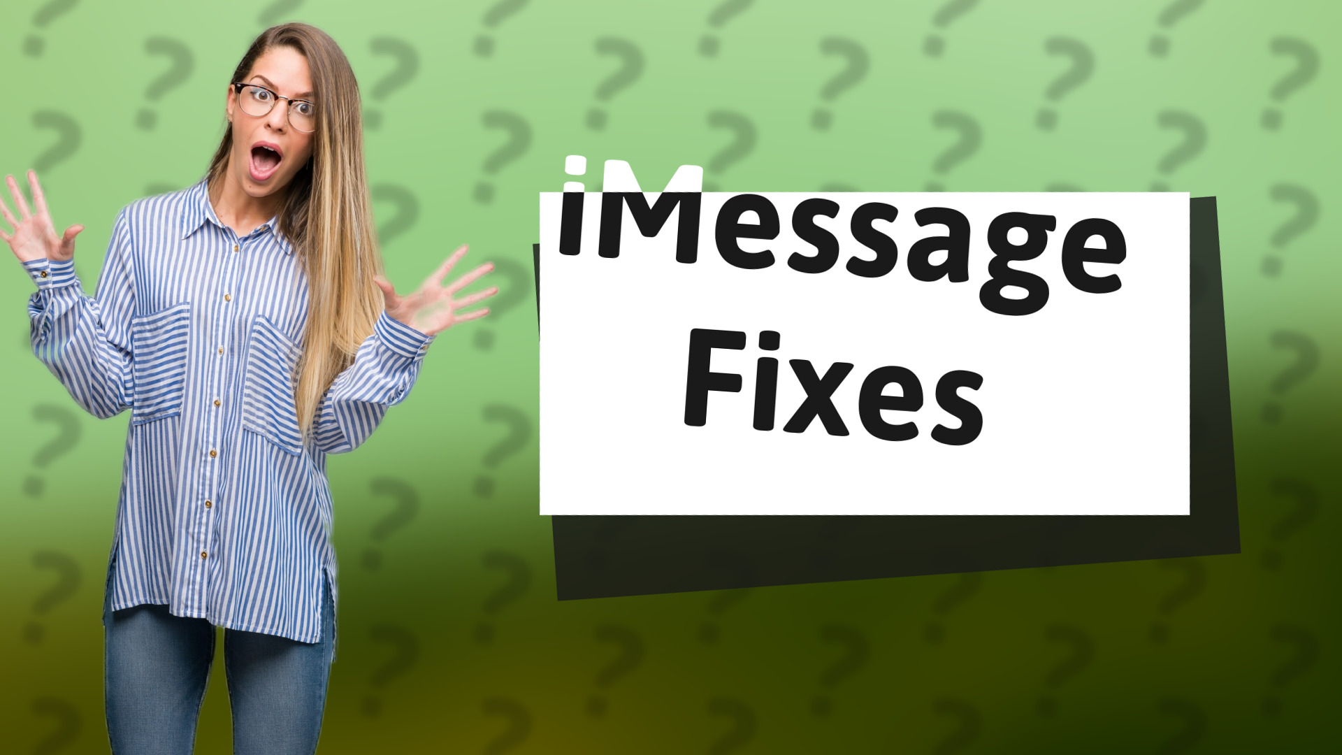 iMessage Fixes