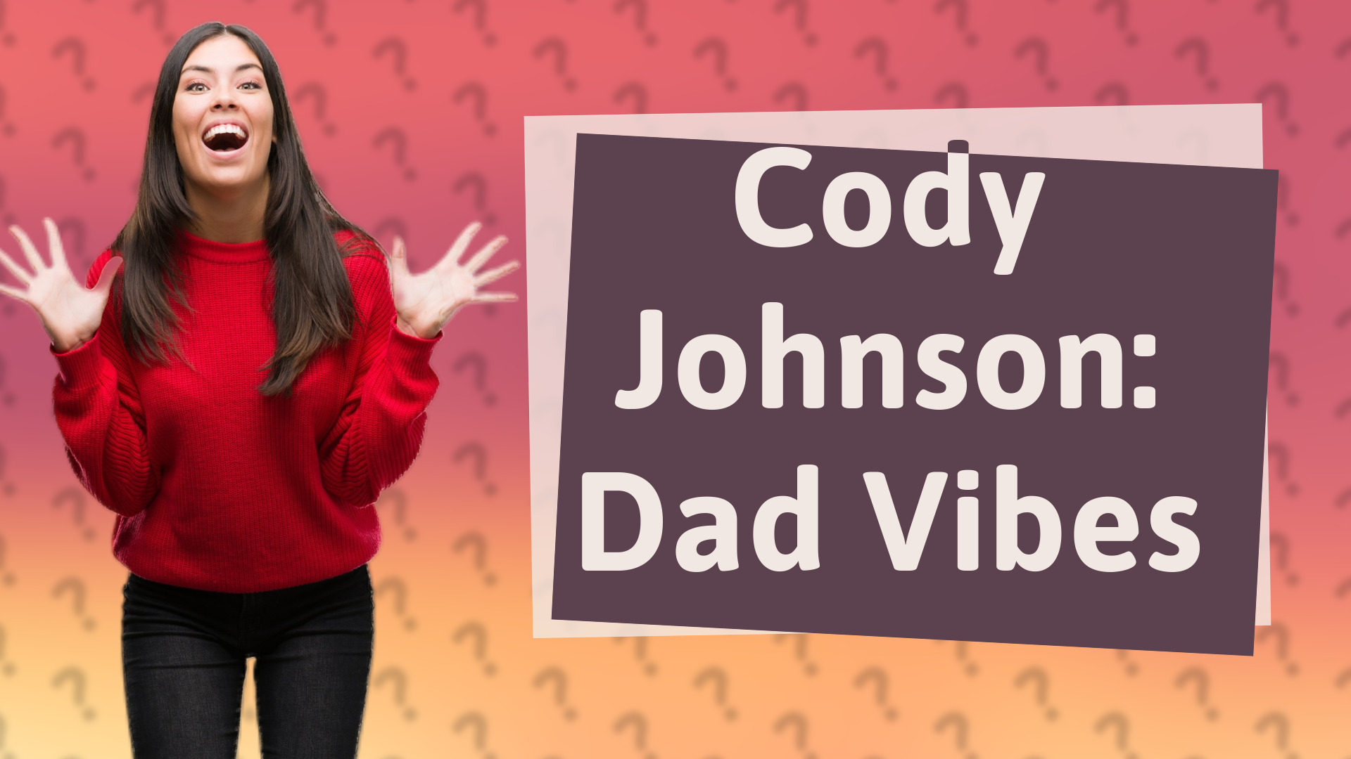 Cody Johnson: Dad Vibes