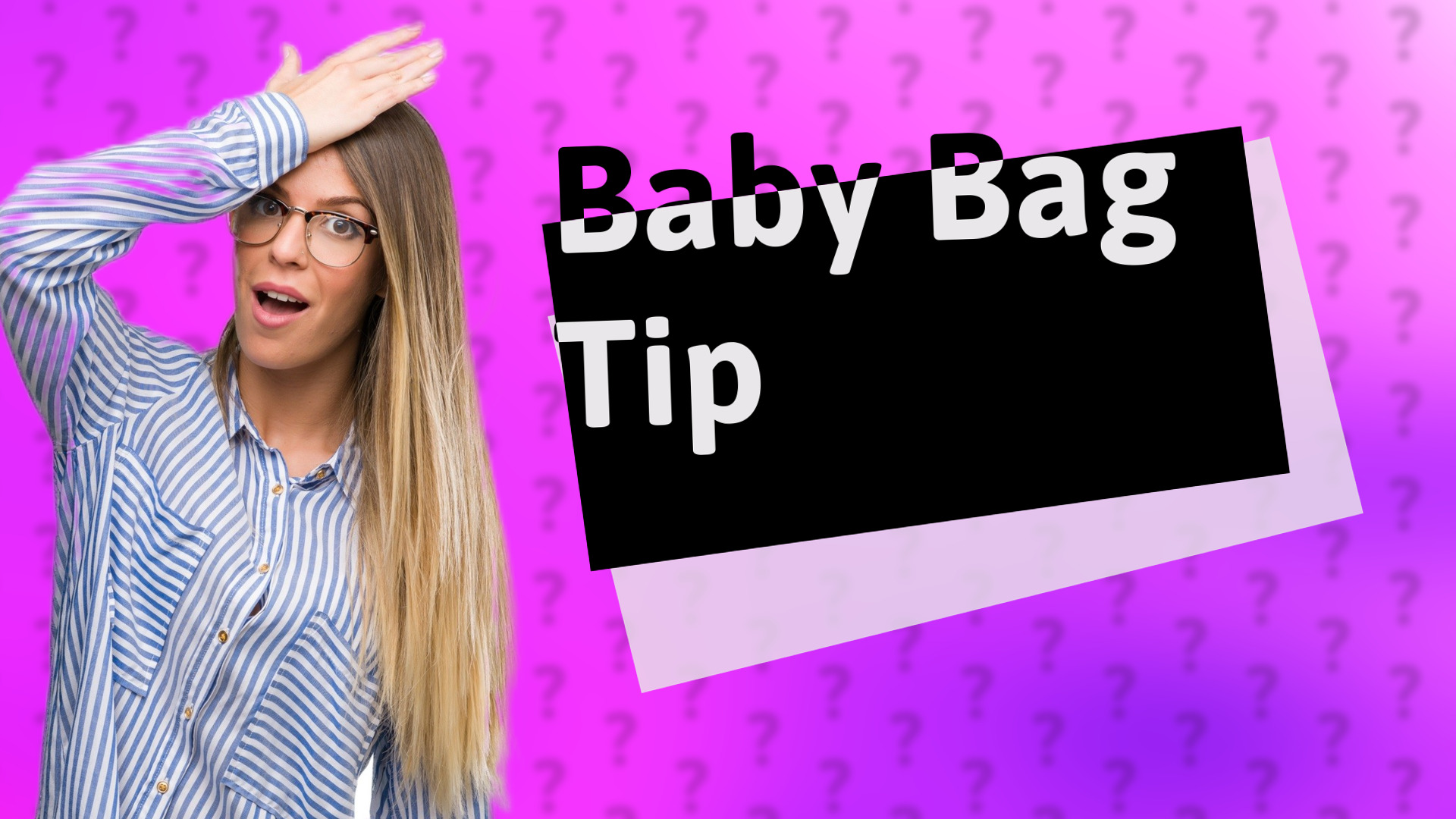 Baby Bag Tip