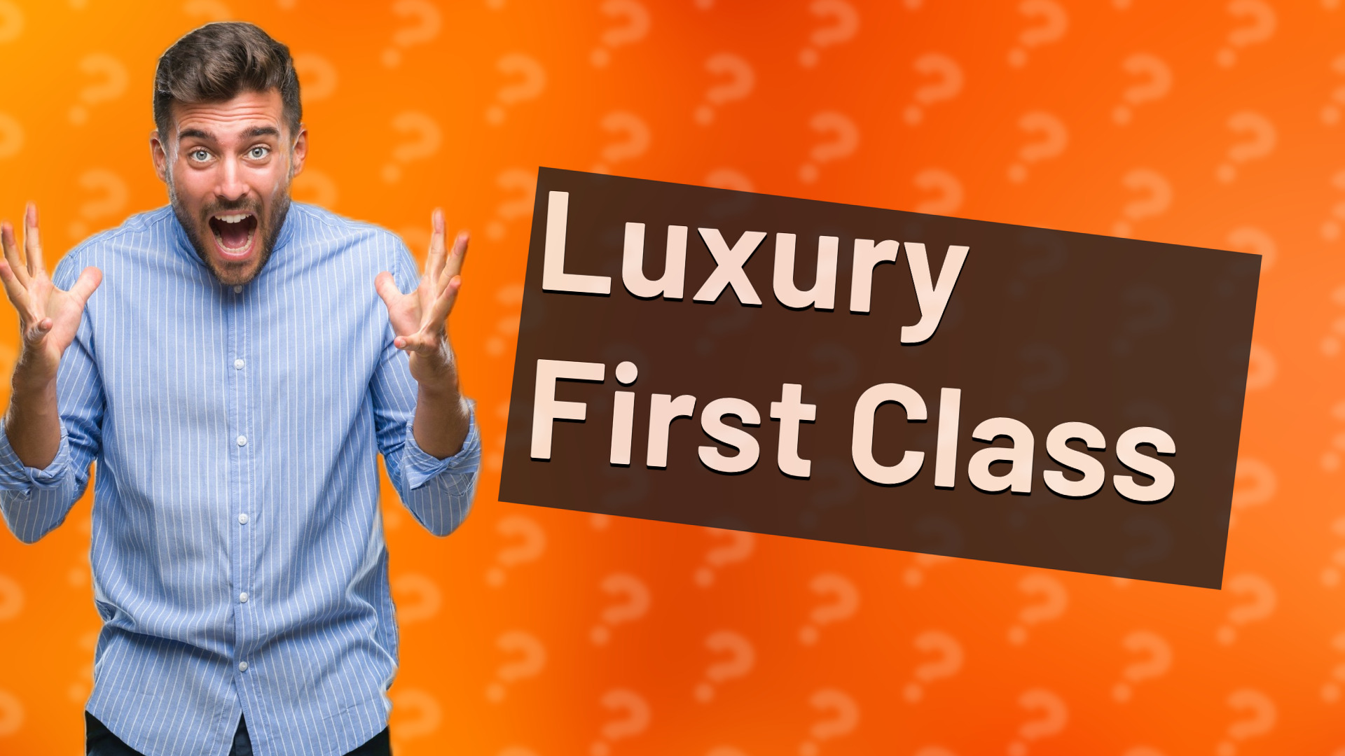 Luxury First Class