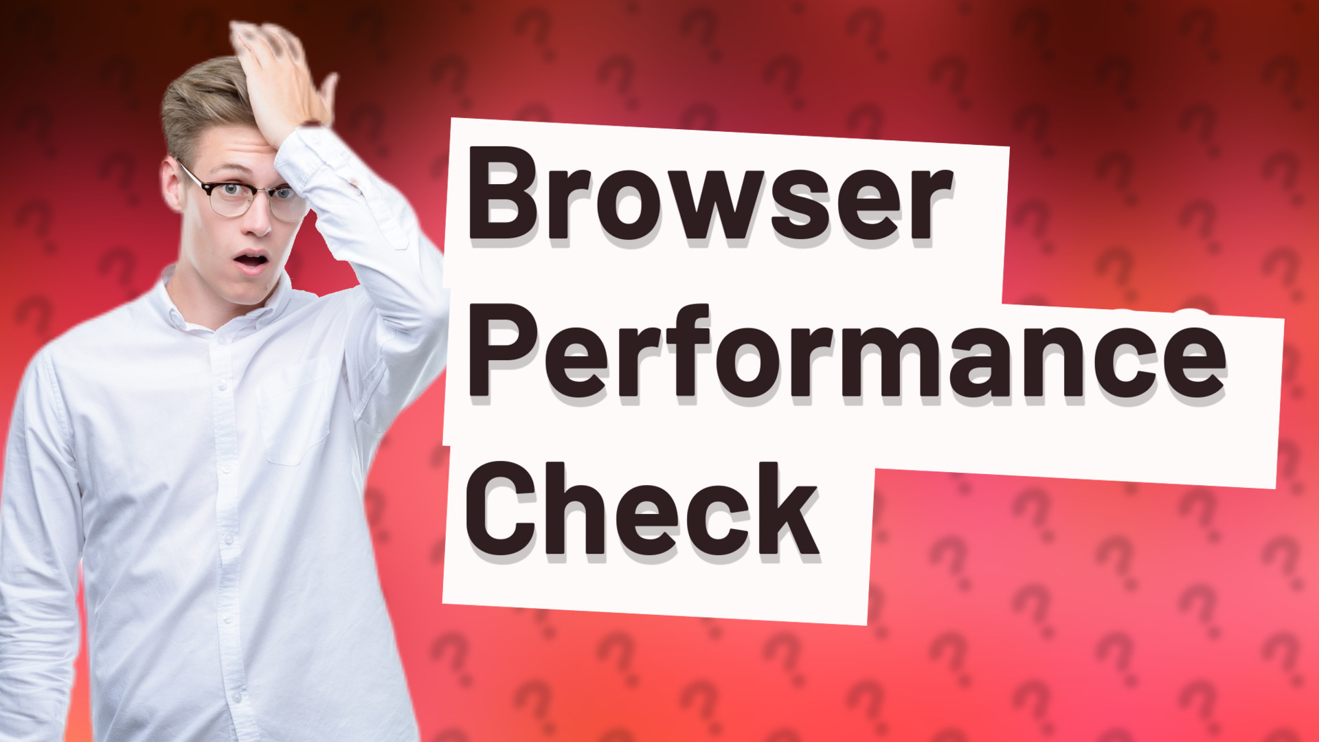 Browser Performance Check