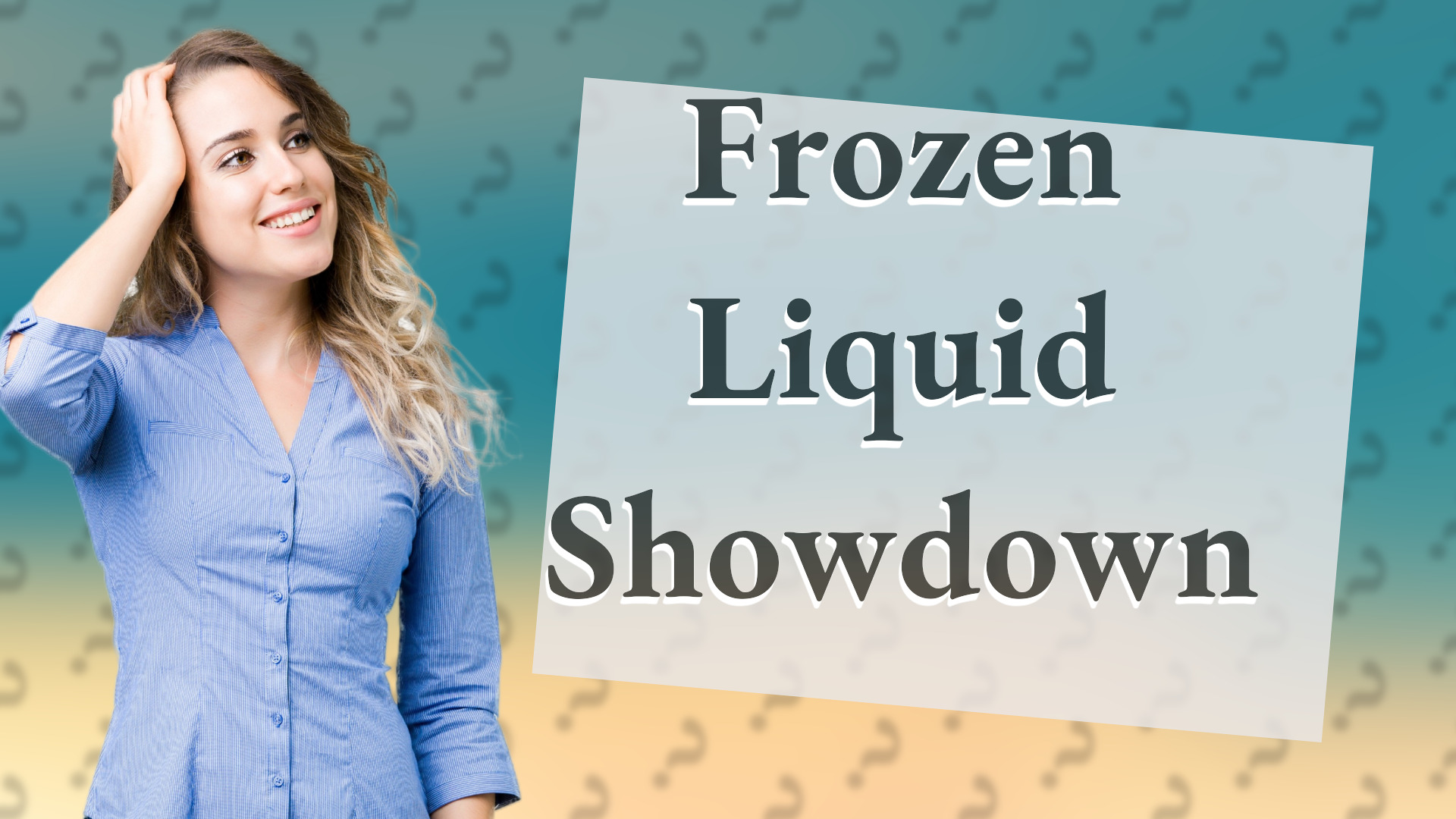 Frozen Liquid Showdown