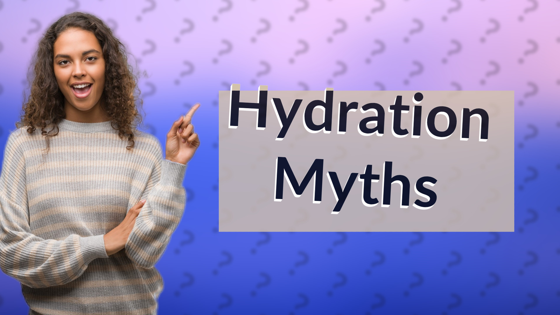 Hydration Myths