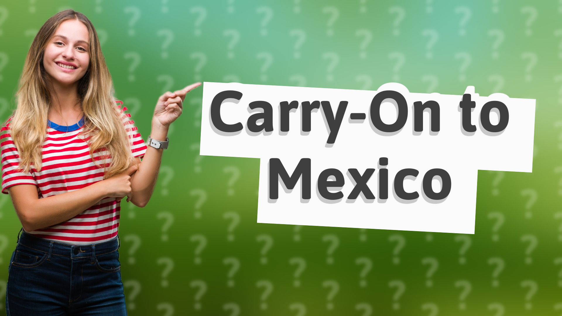Carry-On to Mexico