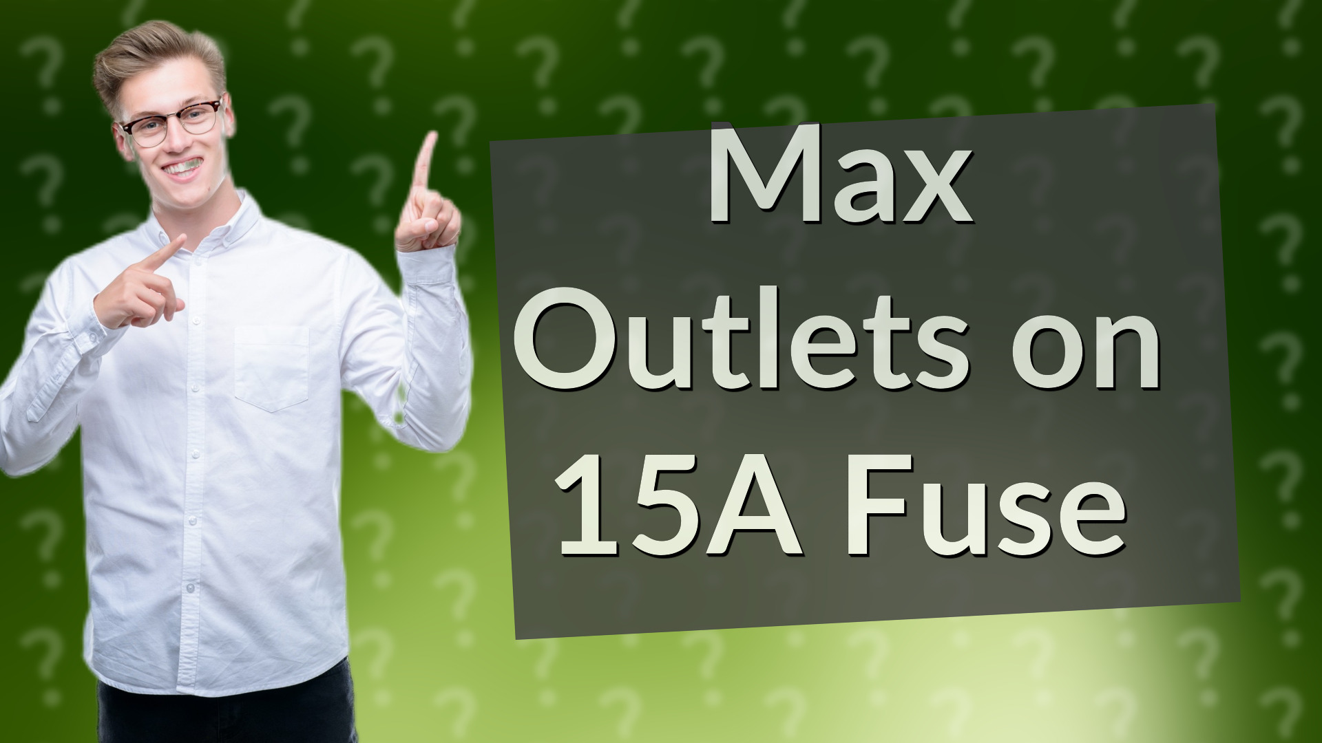 Max Outlets on 15A Fuse