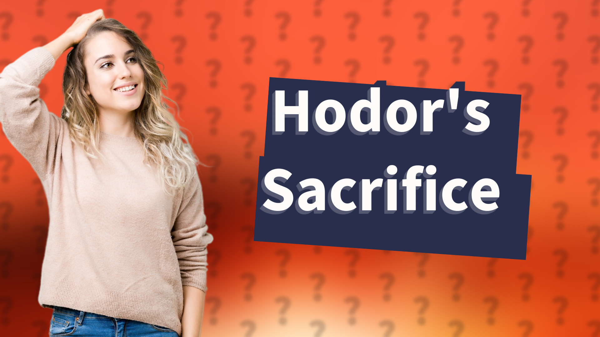 Hodor's Sacrifice