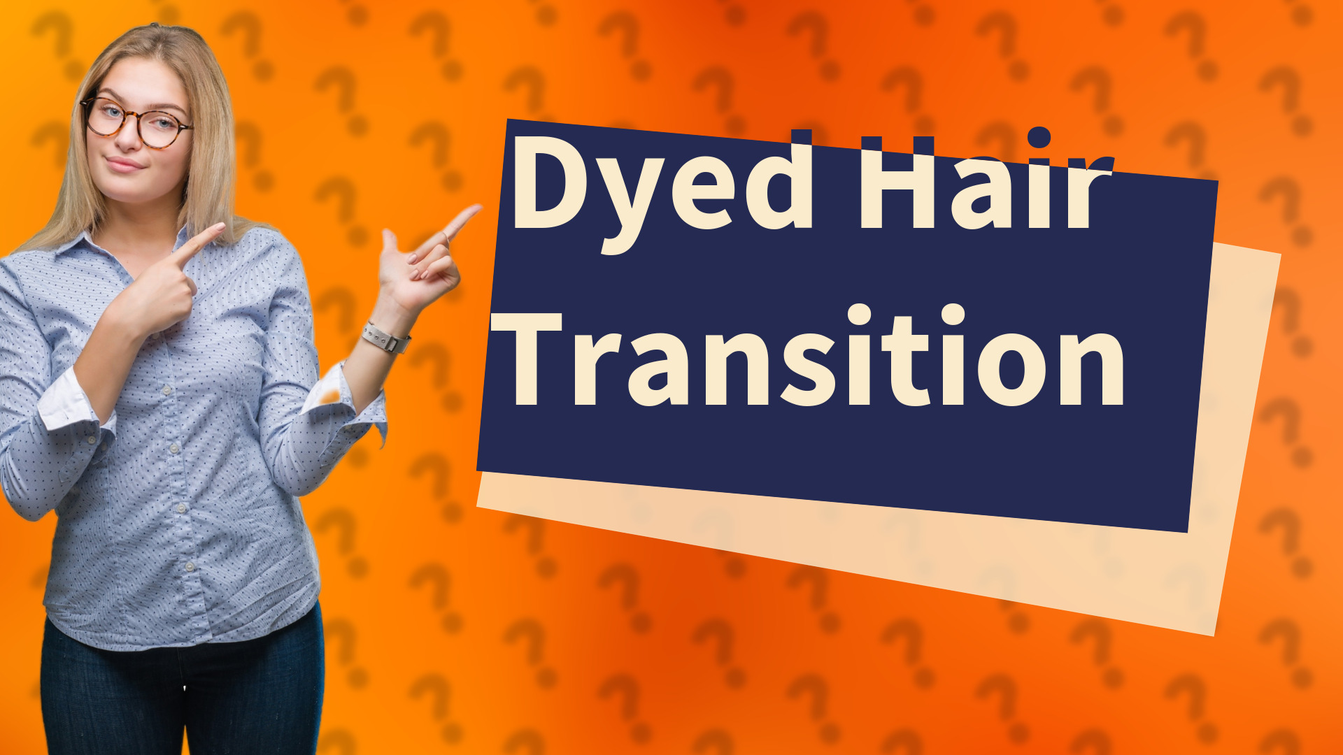 Dyed Hair Transition