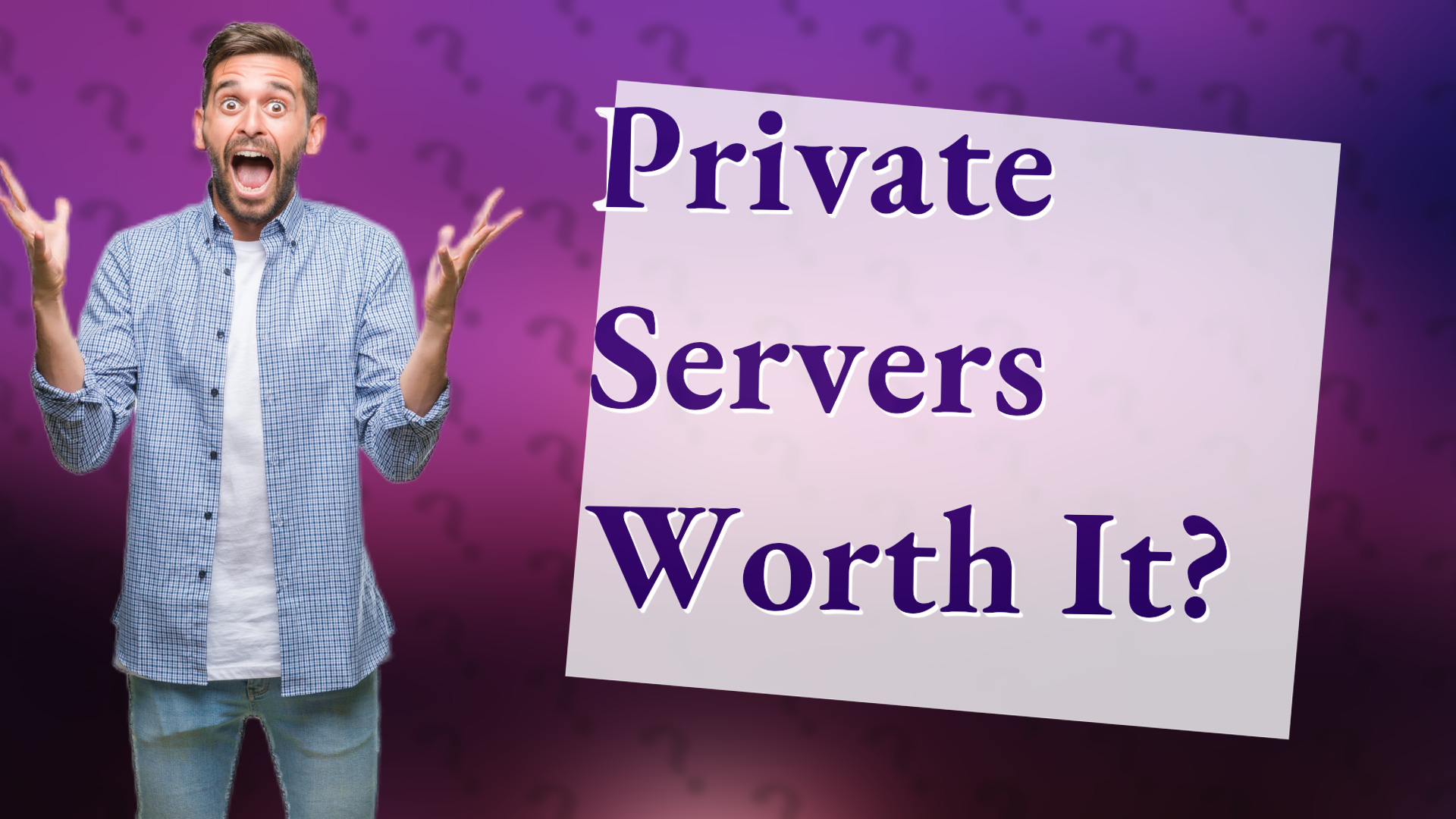 Private Servers Worth It?