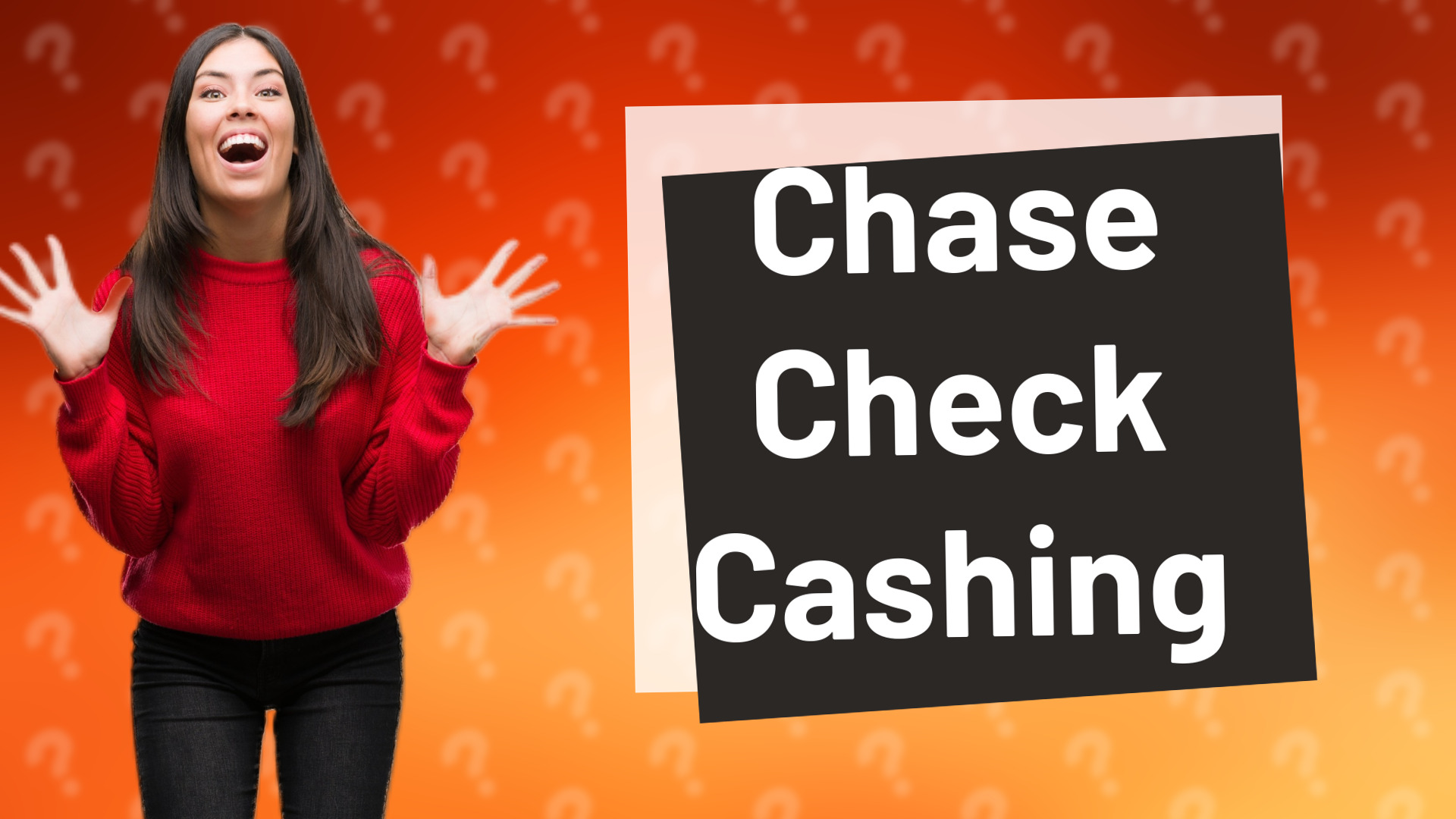 Chase Check Cashing