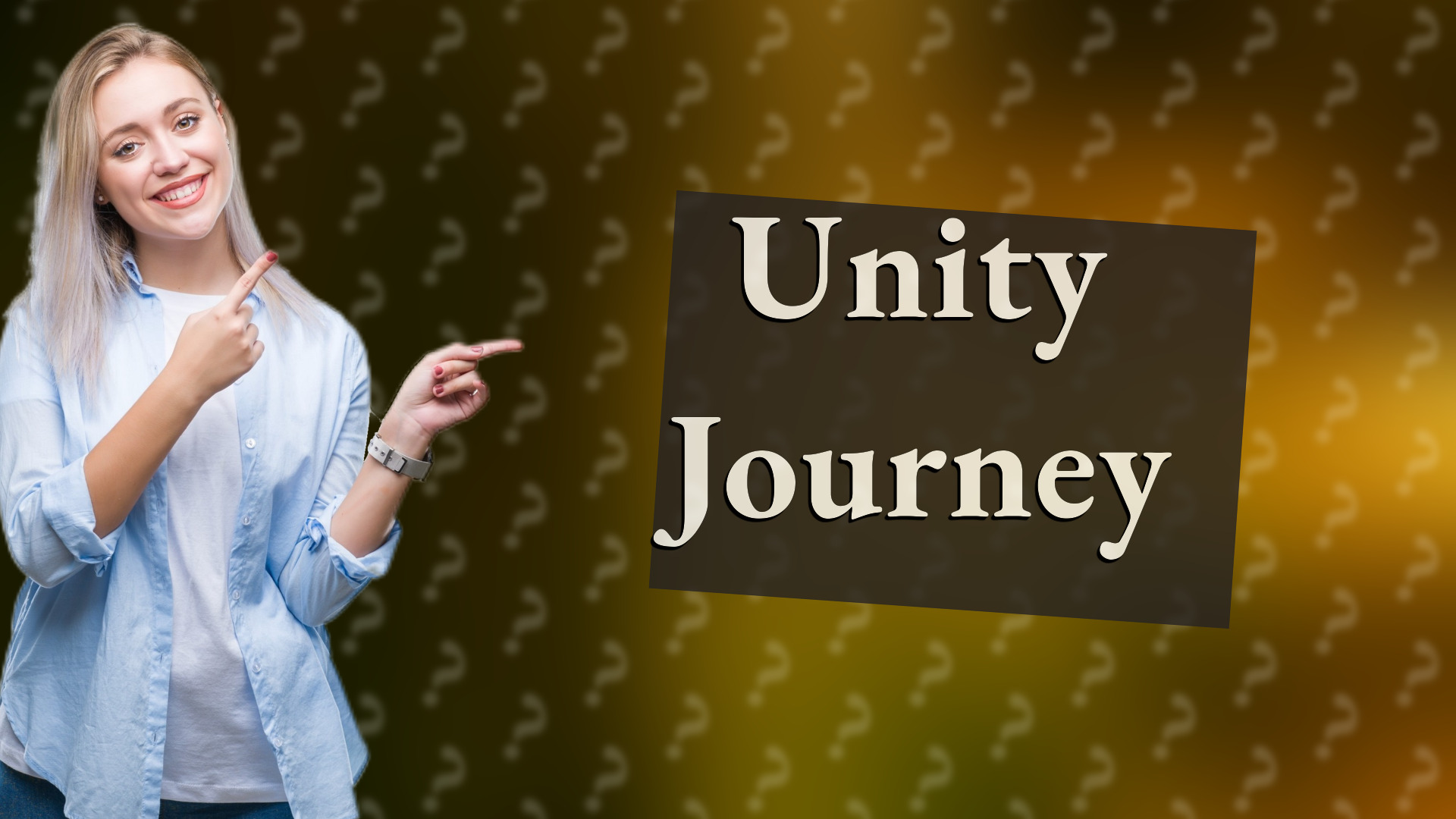 Unity Journey