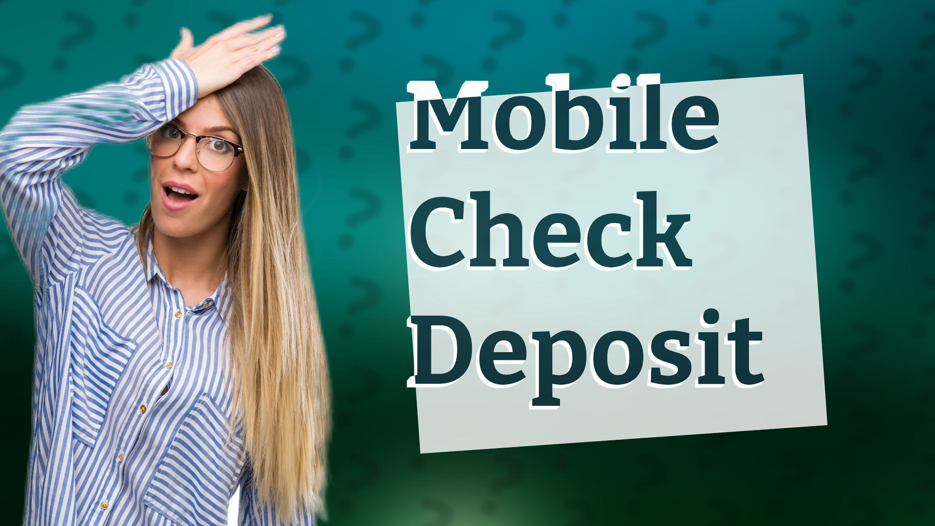 Mobile Check Deposit
