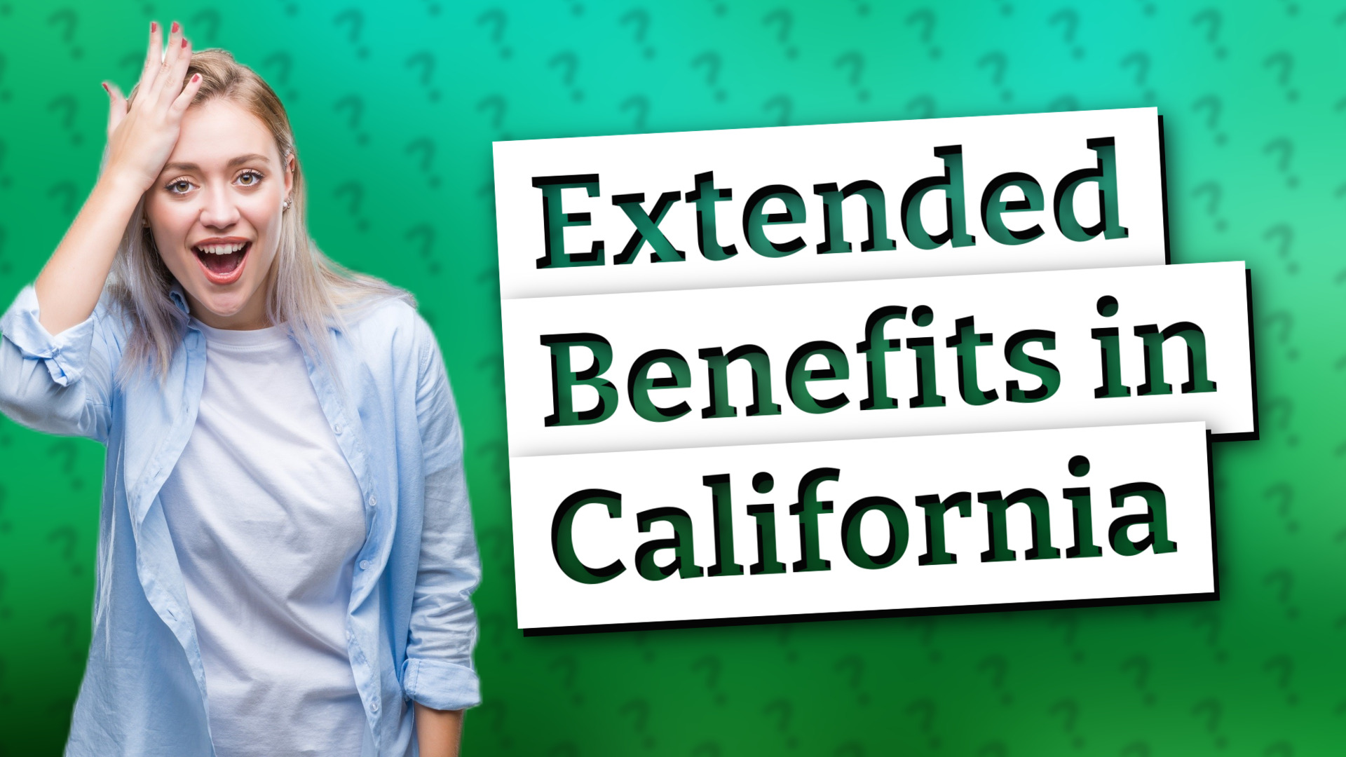 Extended Benefits in California