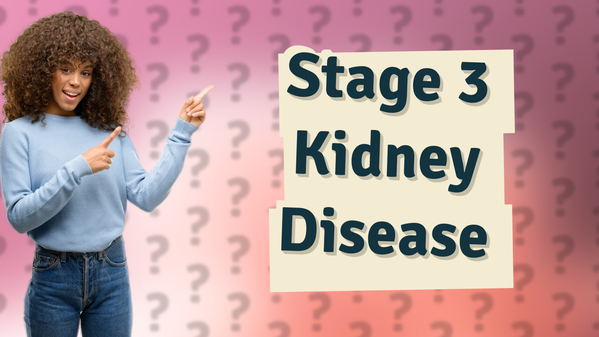 Stage 3 Kidney Disease
