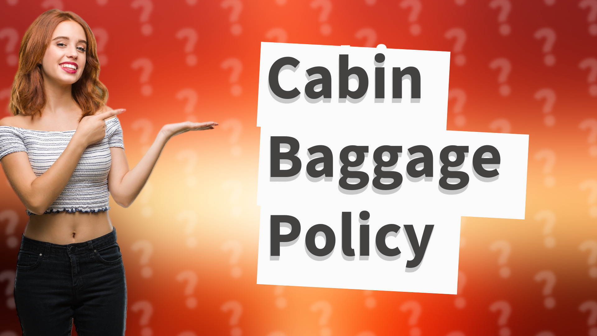 Cabin Baggage Policy