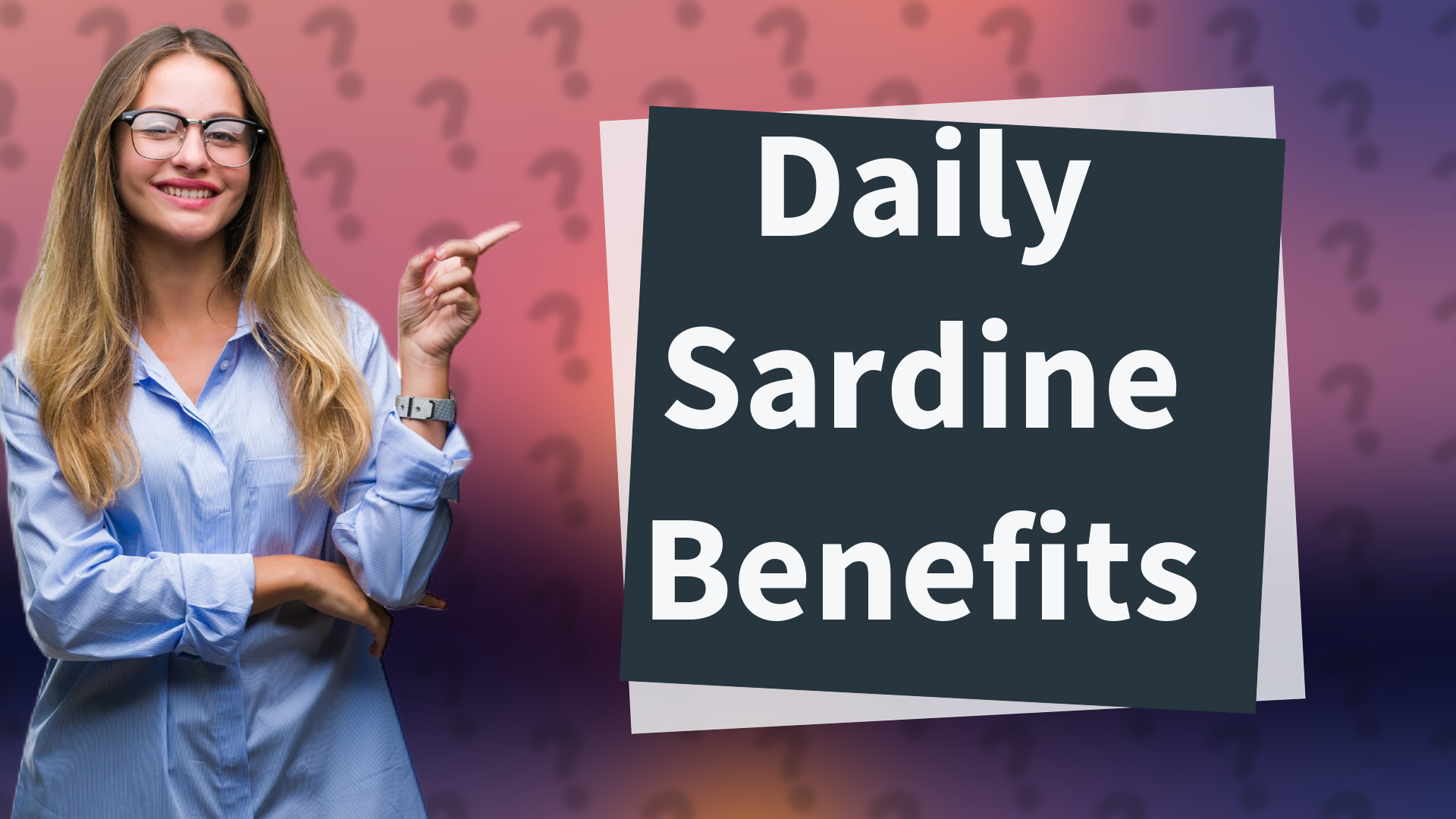 Daily Sardine Benefits