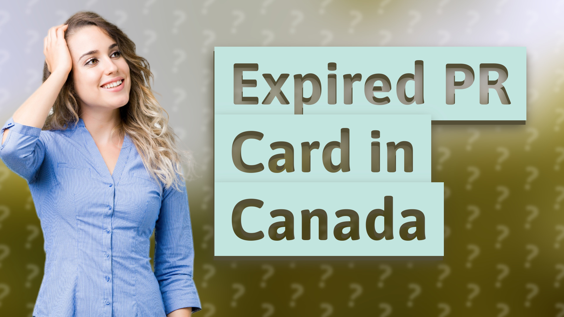 Expired PR Card in Canada