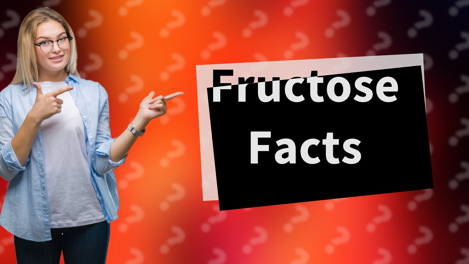 Fructose Facts