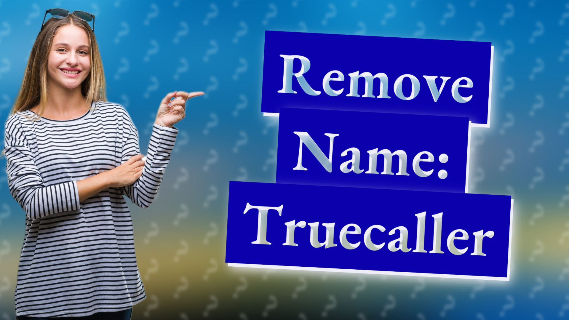 Remove Name: Truecaller