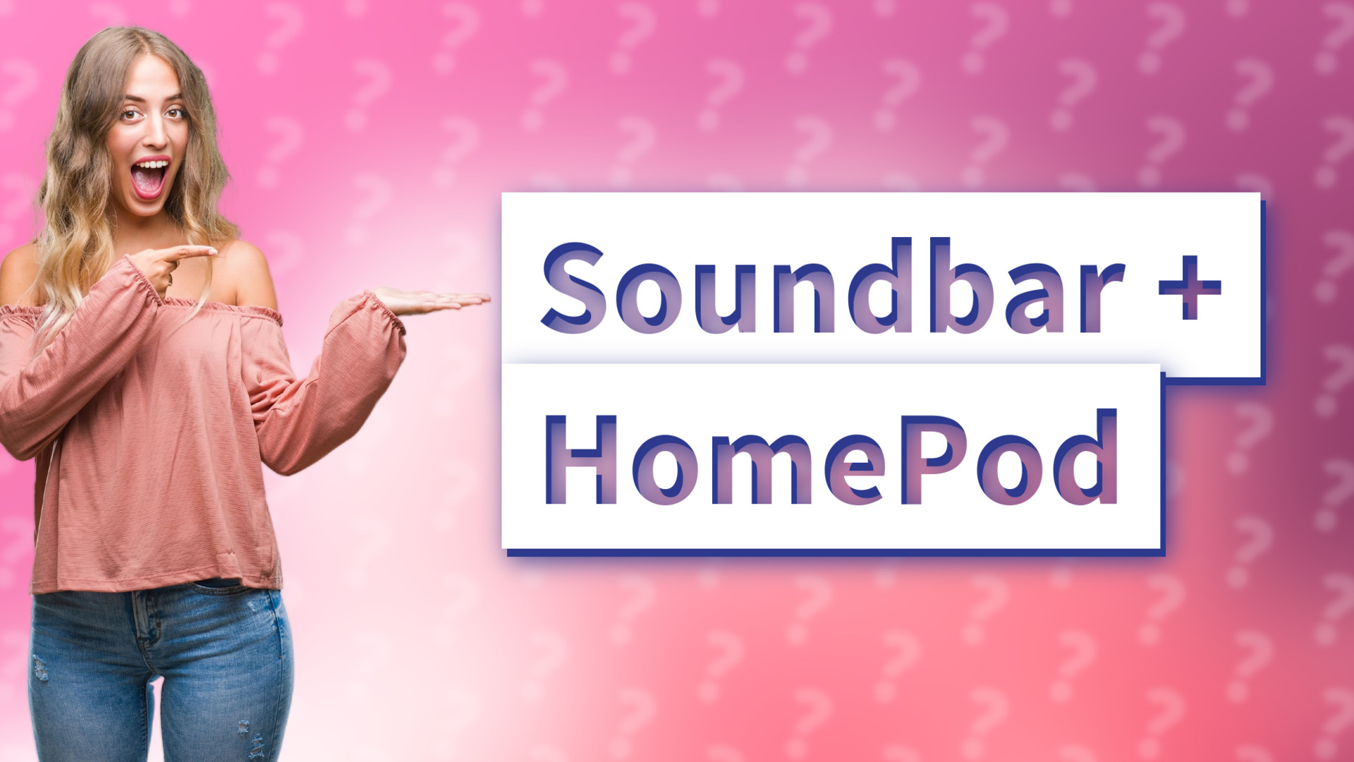 Soundbar + HomePod