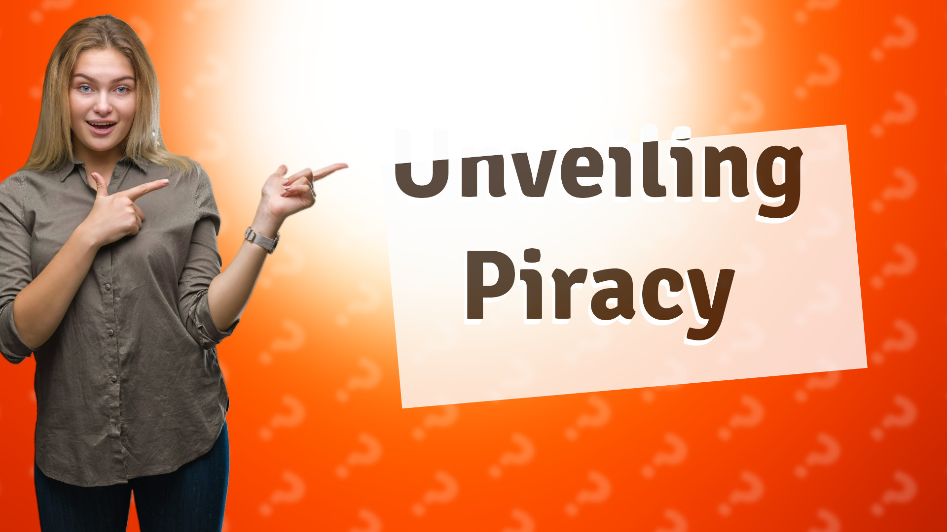 Unveiling Piracy