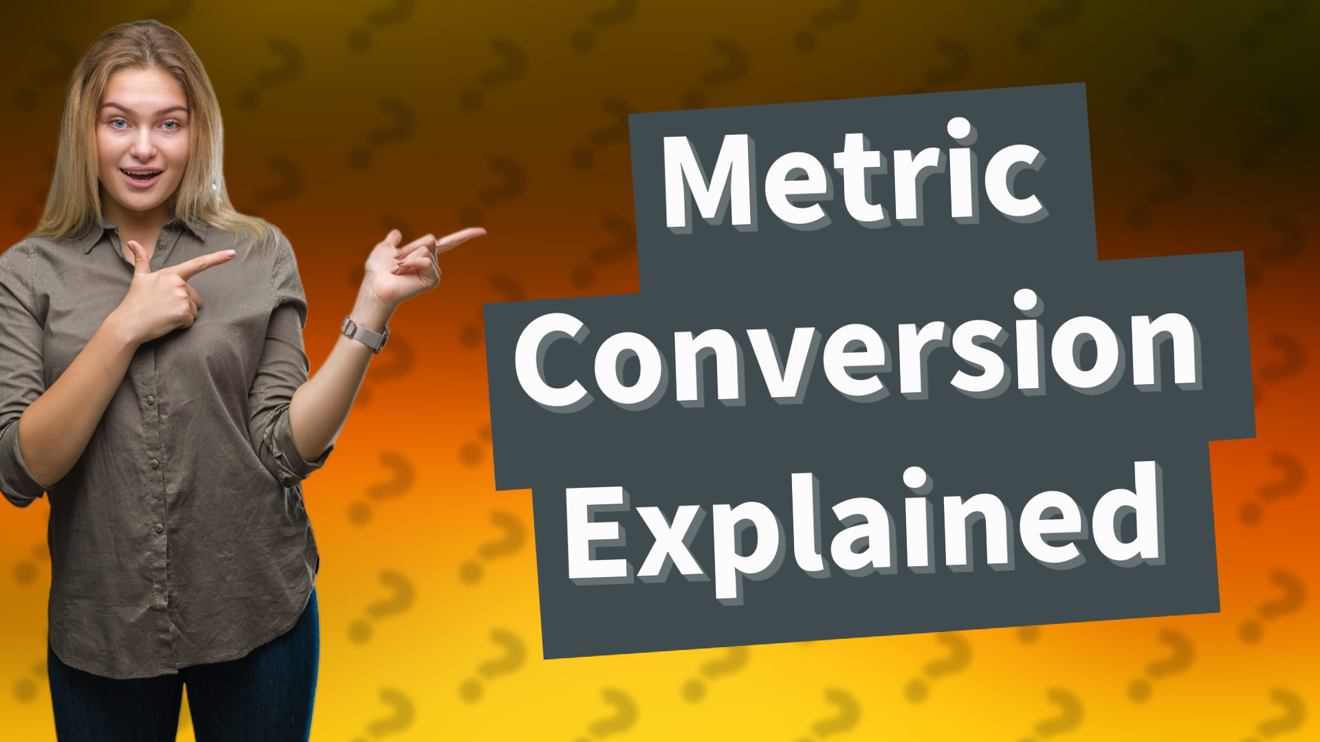 Metric Conversion Explained