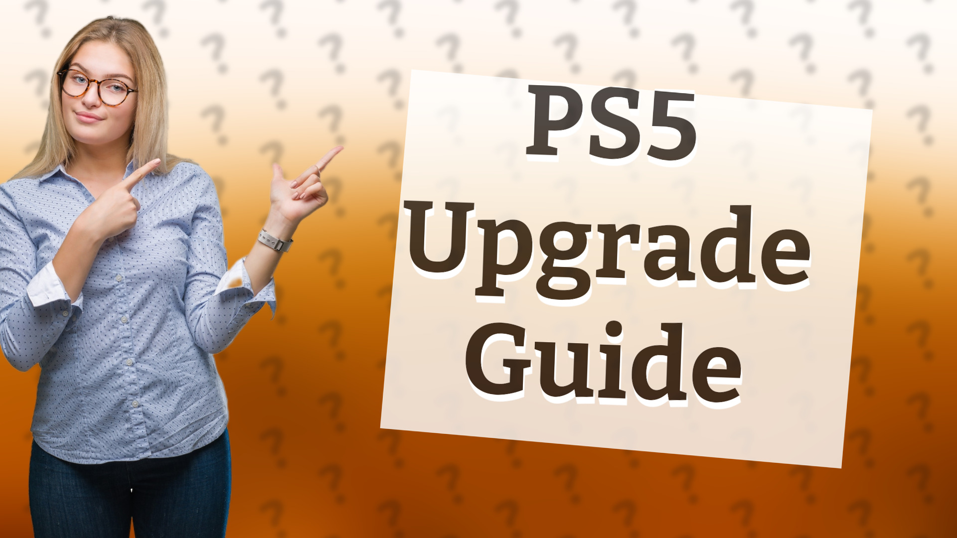 PS5 Upgrade Guide