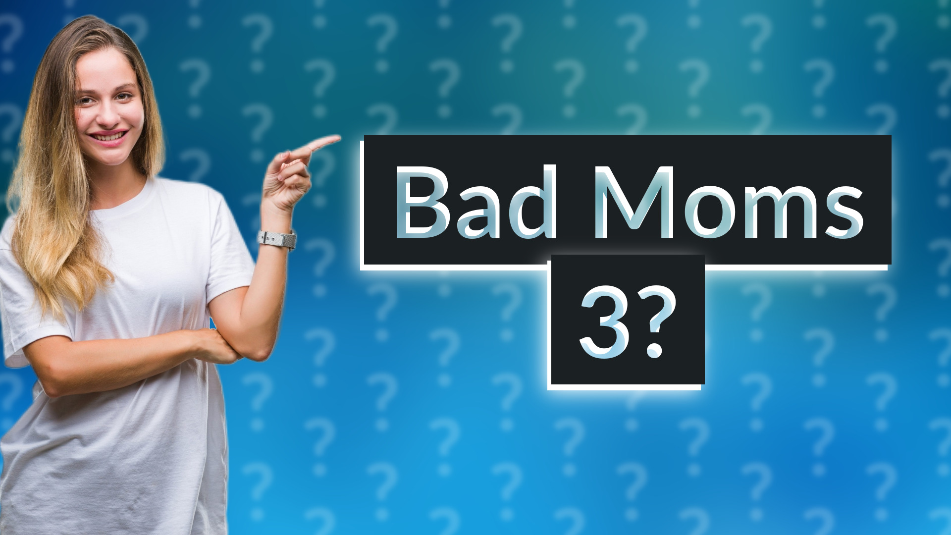 Bad Moms 3?