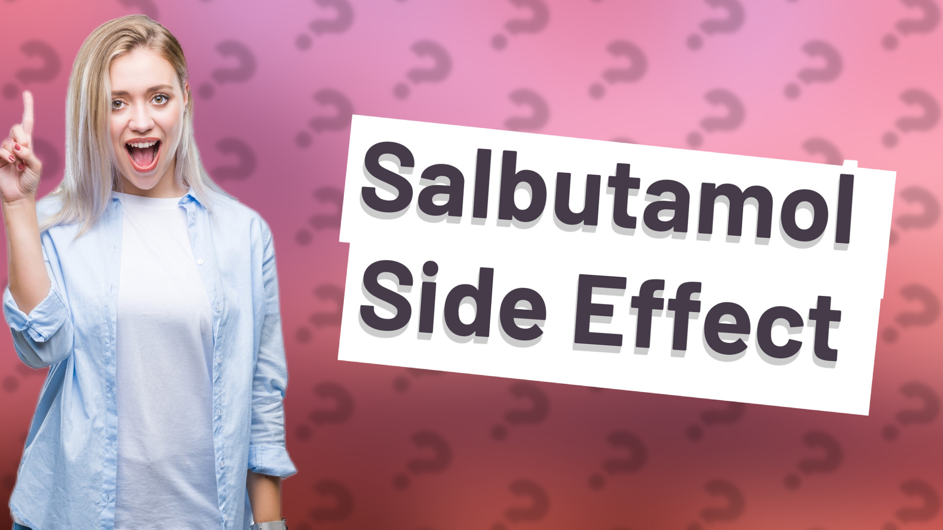 Salbutamol Side Effect