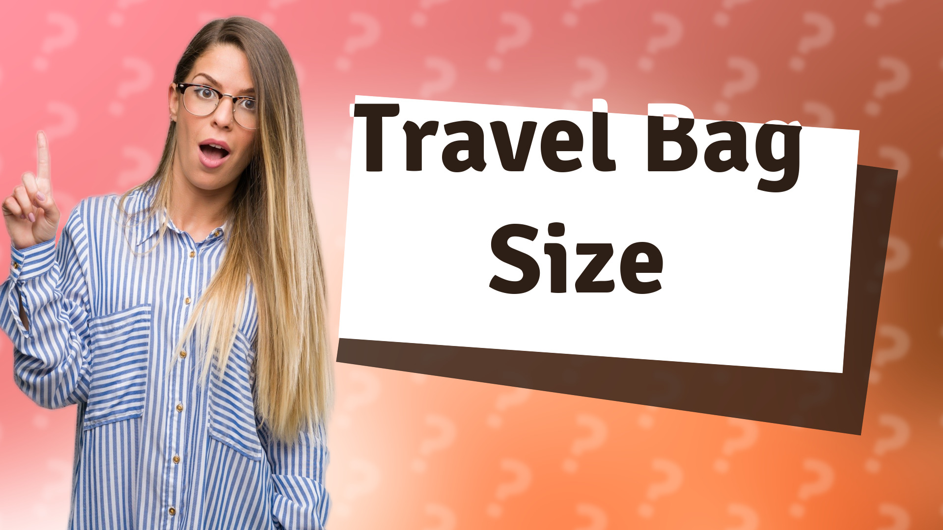 Travel Bag Size