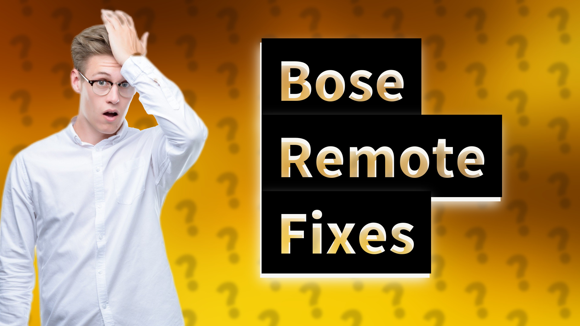 Bose Remote Fixes